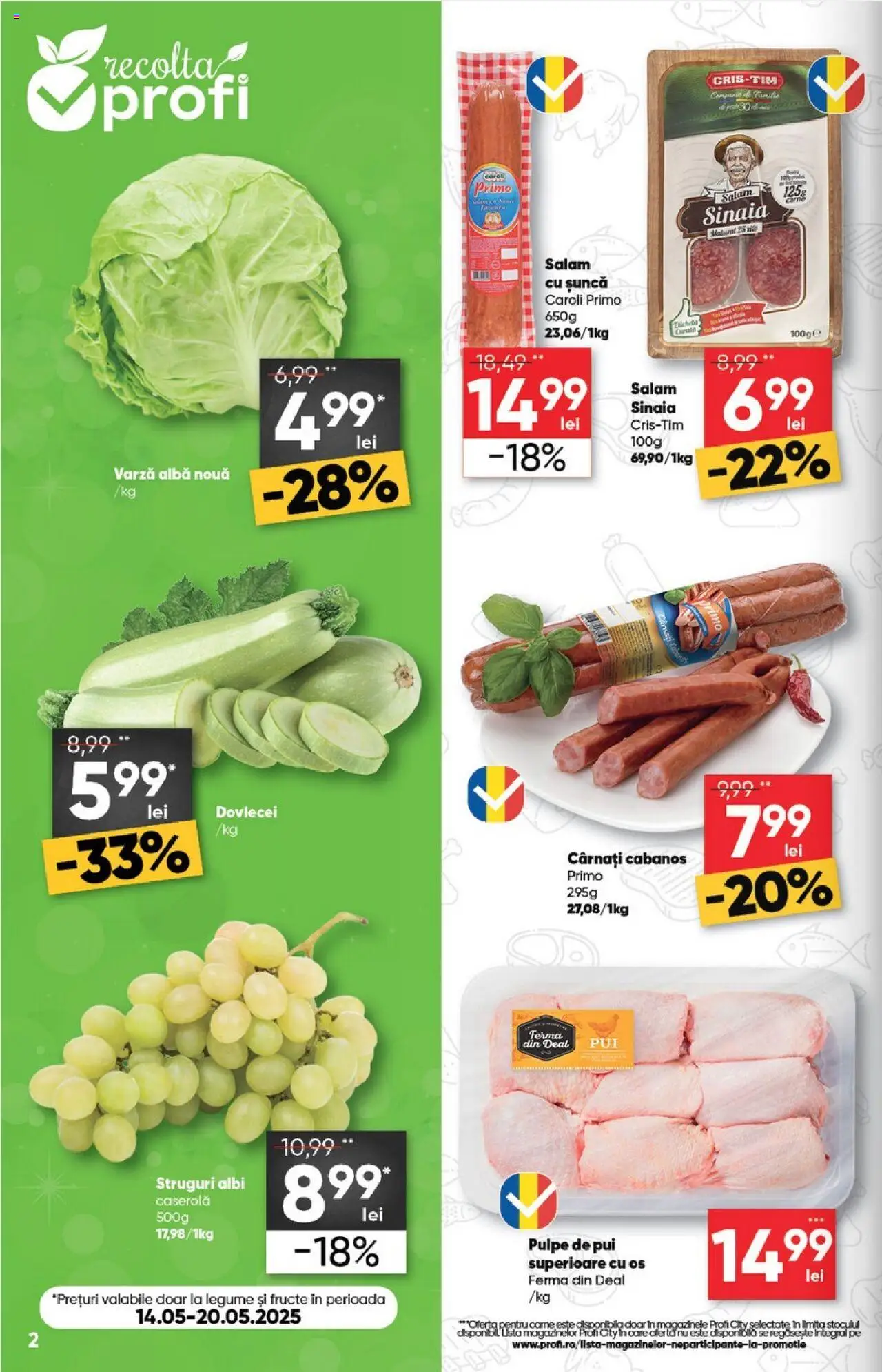 Catalog Profi 14 - 27 Mai 2025 | Pagina 4 | Produse: Varză, Hacıyatmaz Kedi Oyuncağı, Șuncă, Fructe