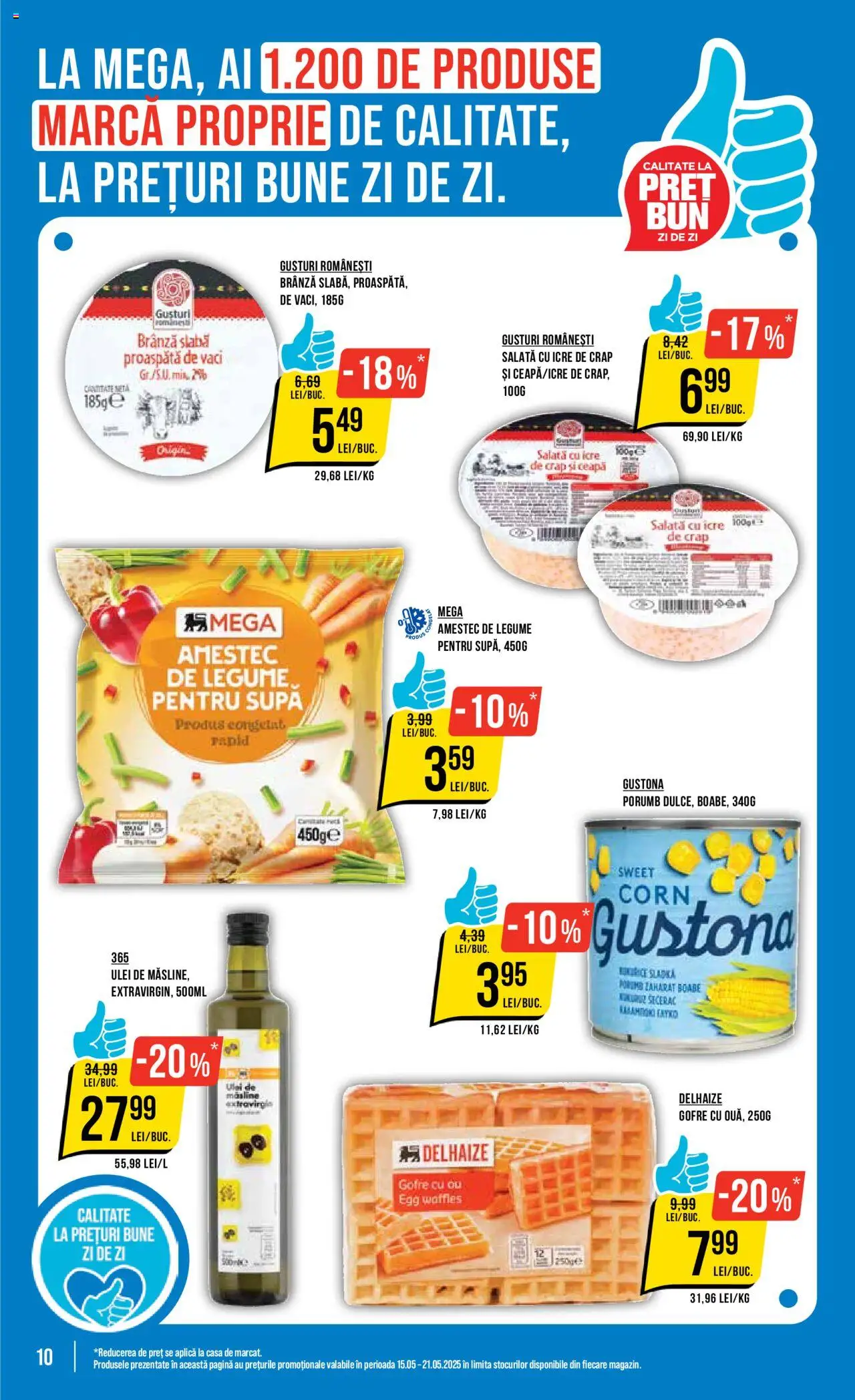 Catalog Mega Image 15 - 21 Mai 2025 | Pagina 10 | Produse: Brânză, Salată cu icre, Salată, Legume