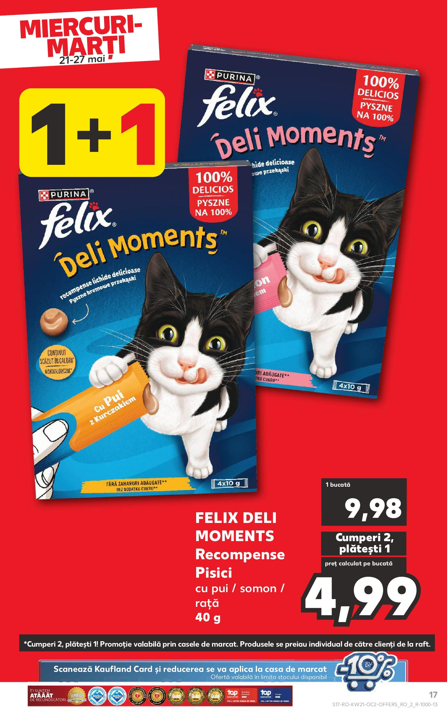 Catalog Kaufland 21 - 27 Mai 2025 | Pagina 17 | Produse: Hacıyatmaz Kedi Oyuncağı, Rață