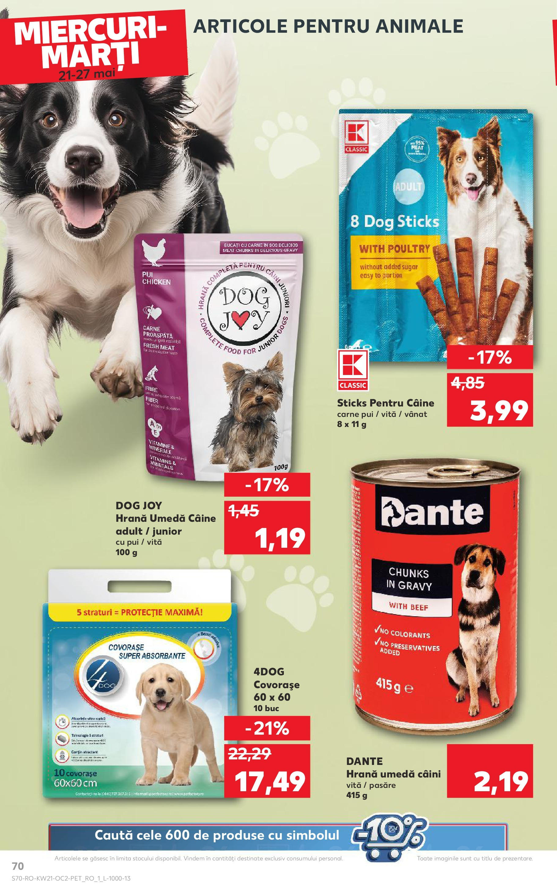 Catalog Kaufland 21 - 27 Mai 2025 | Pagina 70 | Produse: Hacıyatmaz Kedi Oyuncağı, Absorbante, Sos