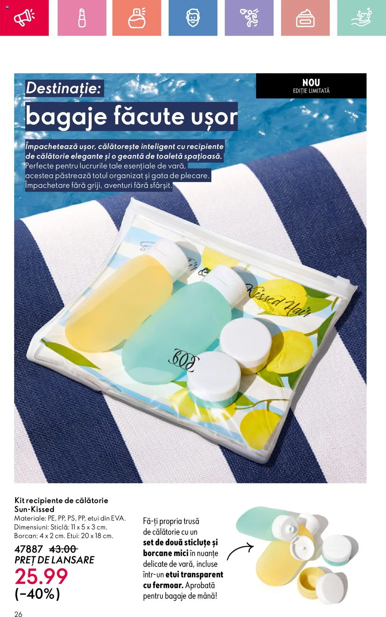 Catalog Oriflame 15 Iunie - 5 Iulie 2025 | Pagina 26 | Produse: Geantă, Toaletă, Recipiente, Borcan