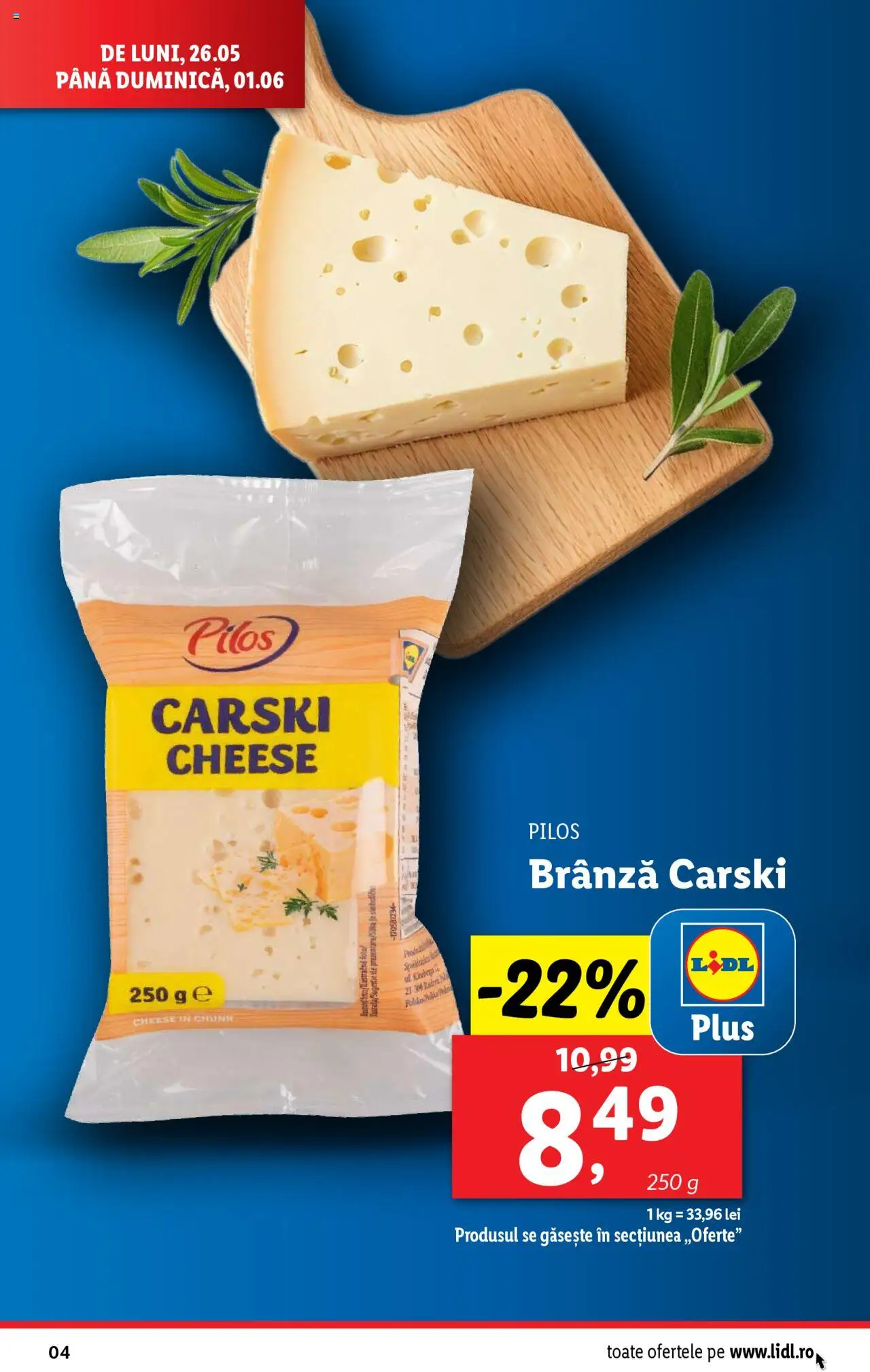 Catalog LIDL 26 Mai - 1 Iunie 2025 | Pagina 4 | Produse: Toplar, Brânză