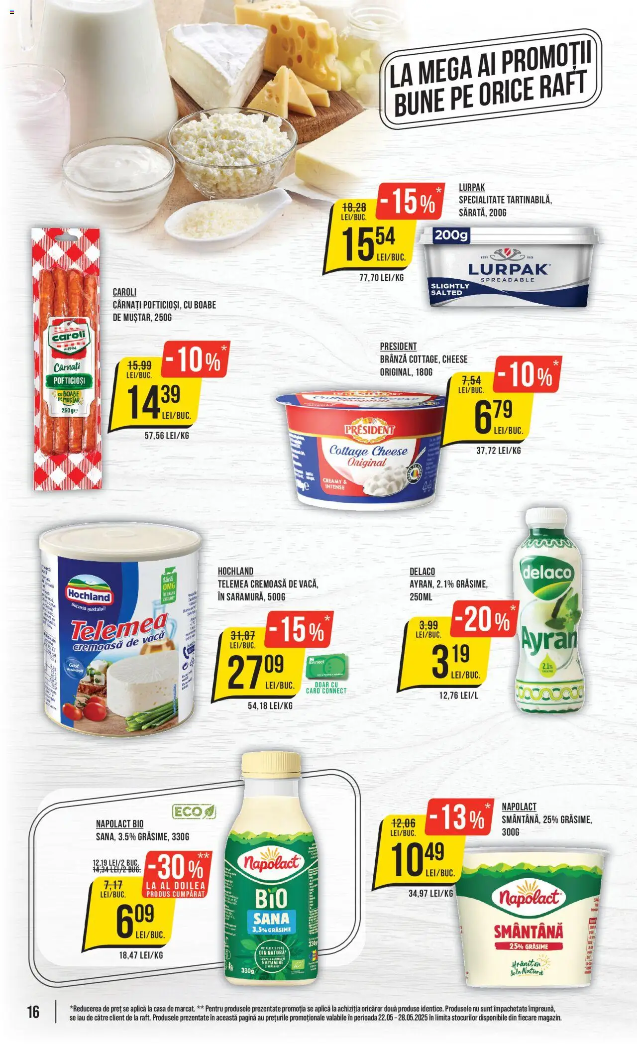 Catalog Mega Image 22 - 28 Mai 2025 | Pagina 16 | Produse: Şerit ödül, Kalem ucu, Brânză, Cârnați