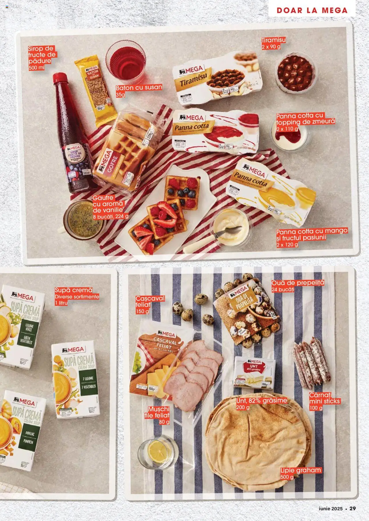 Catalog Mega Image 29 Mai - 24 Iunie 2025 | Pagina 29 | Produse: Zmeură, Cașcaval, Sirop, Mango
