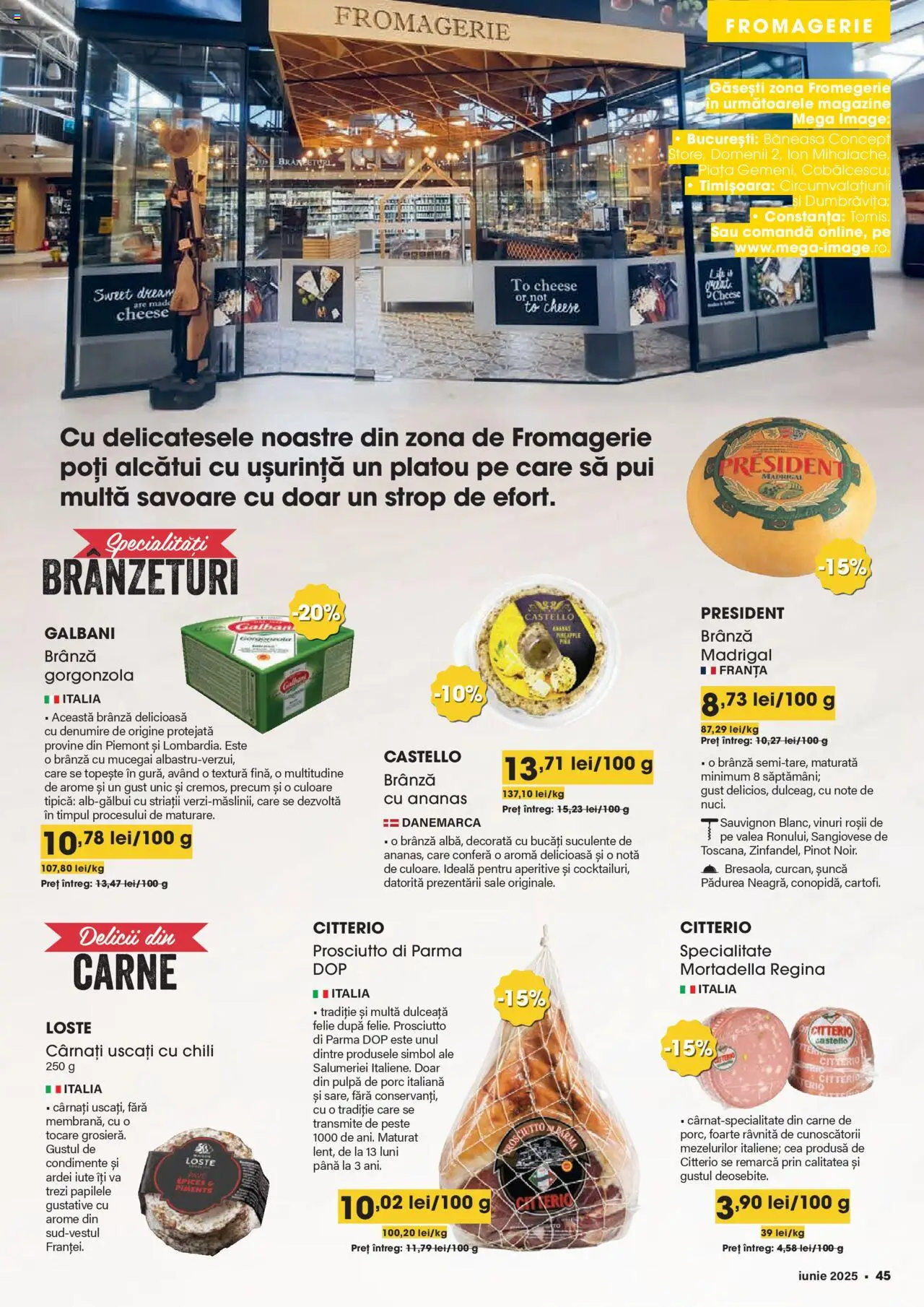 Catalog Mega Image 29 Mai - 24 Iunie 2025 | Pagina 45 | Produse: Hacıyatmaz Kedi Oyuncağı, Brânză, Brânză cu mucegai, Condimente