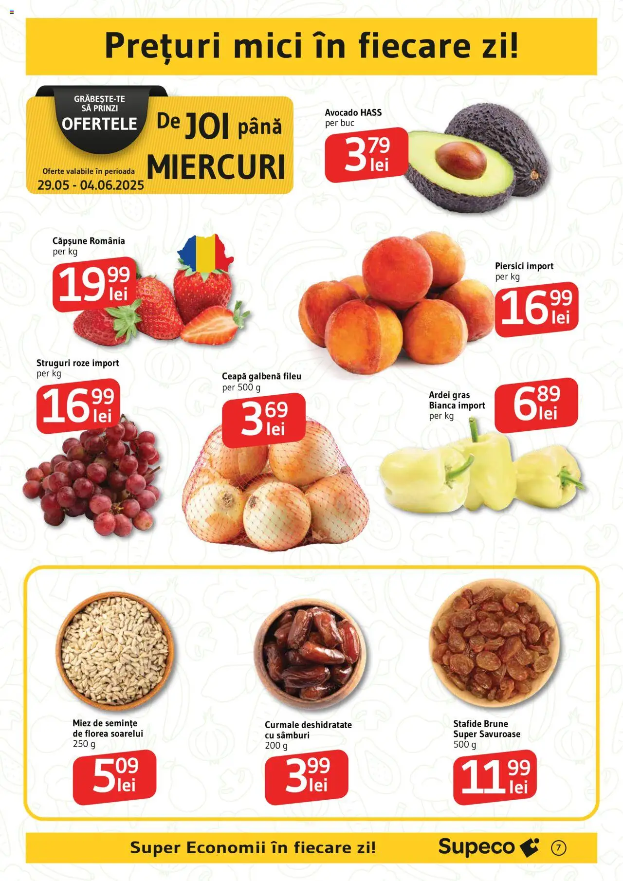 Catalog Supeco 29 Mai - 11 Iunie 2025 | Pagina 7 | Produse: Struguri, Ardei, Semințe, Avocado