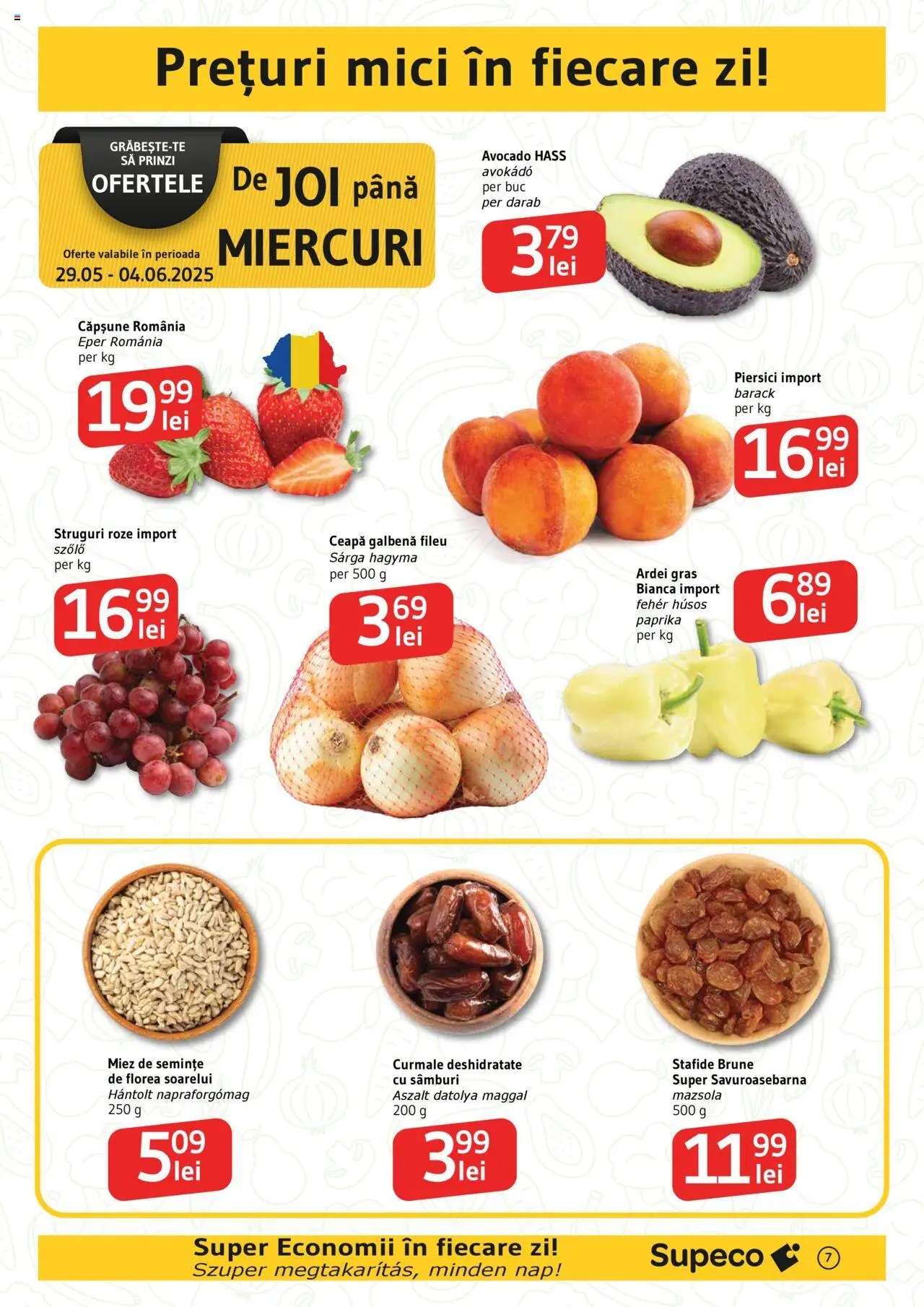 Catalog Supeco 29 Mai - 11 Iunie 2025 | Pagina 7 | Produse: Ceapă galbenă, Mici, Avocado, Ceapă