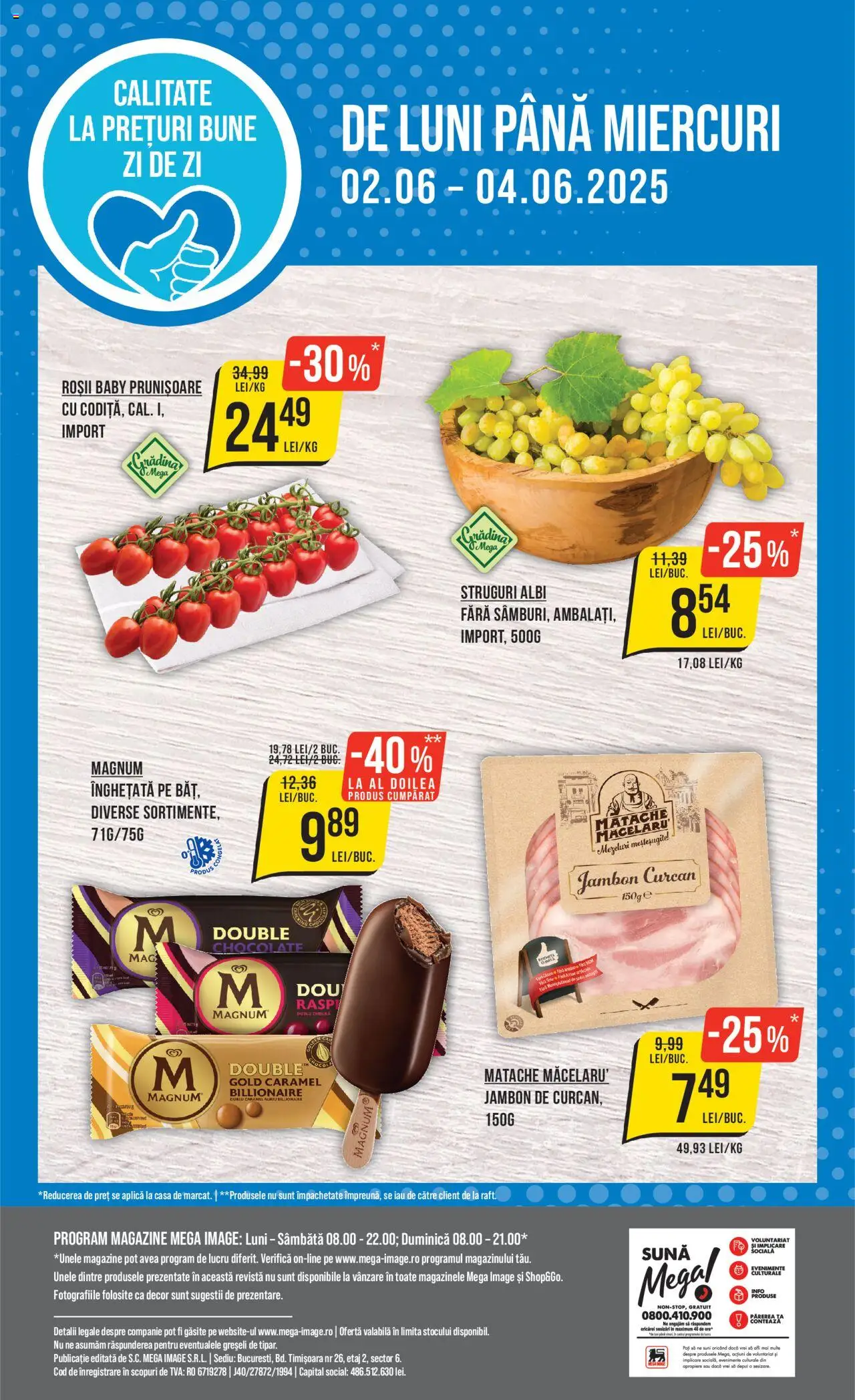 Catalog Mega Image 29 Mai - 3 Iunie 2025 | Pagina 24 | Produse: Struguri, Roșii, Înghețată