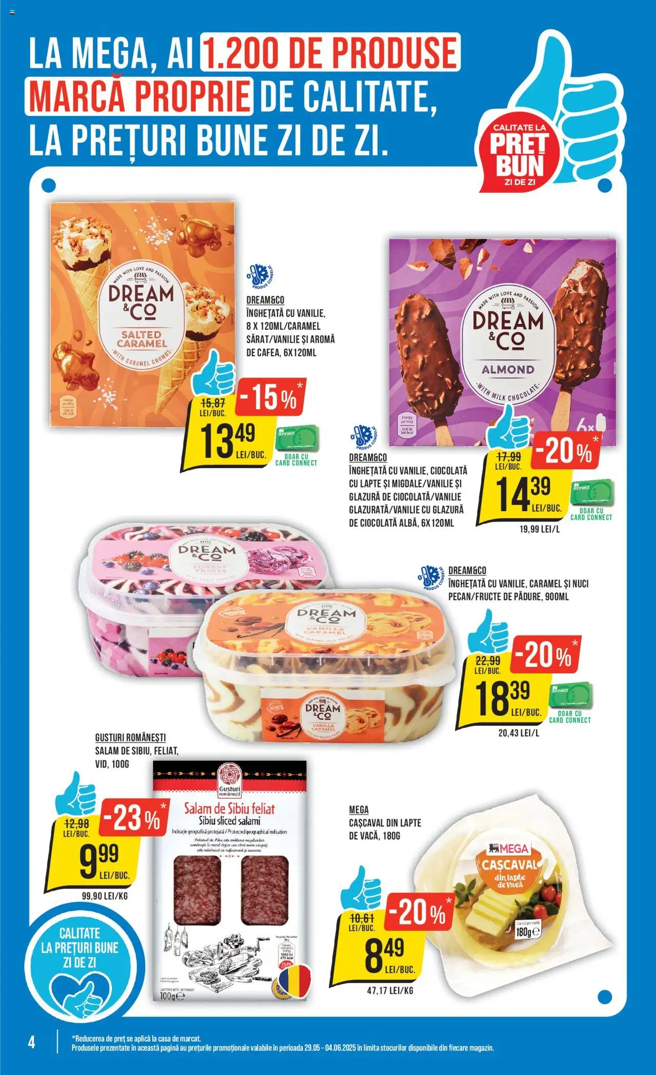 Catalog Mega Image 29 Mai - 3 Iunie 2025 | Pagina 4 | Produse: Cașcaval, Salam, Nuci, Înghețată