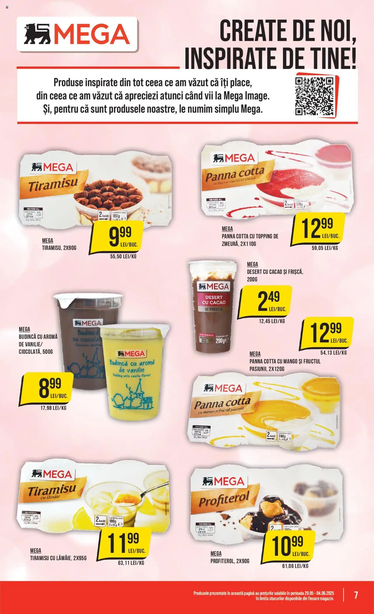 Catalog Mega Image 29 Mai - 3 Iunie 2025 | Pagina 7 | Produse: Zmeură, Frișcă, Cacao, Mango