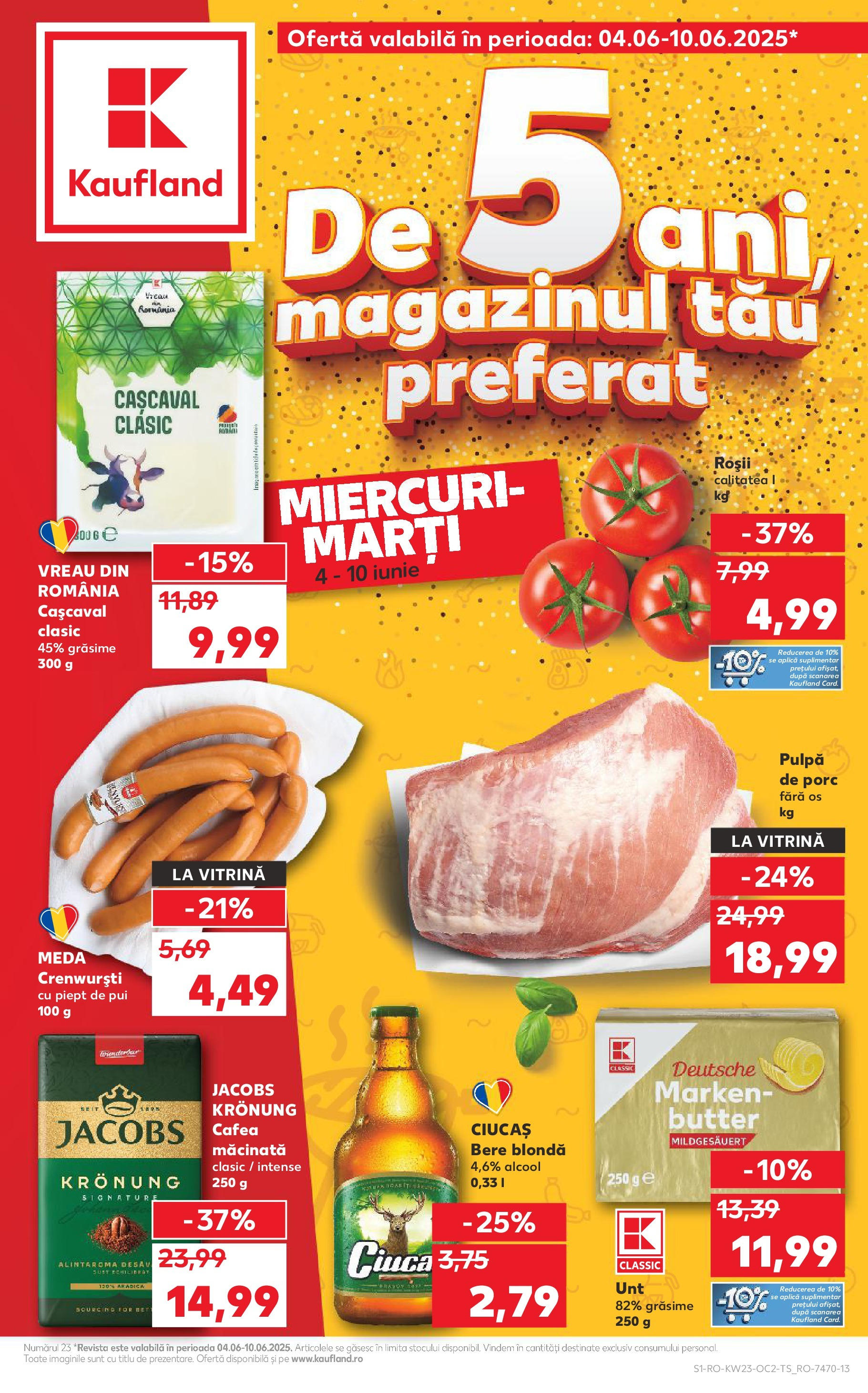 Catalog Kaufland 4 - 9 Iunie 2025 | Pagina 1 | Produse: Hacıyatmaz Kedi Oyuncağı, Vitrină, Cafea, Roșii