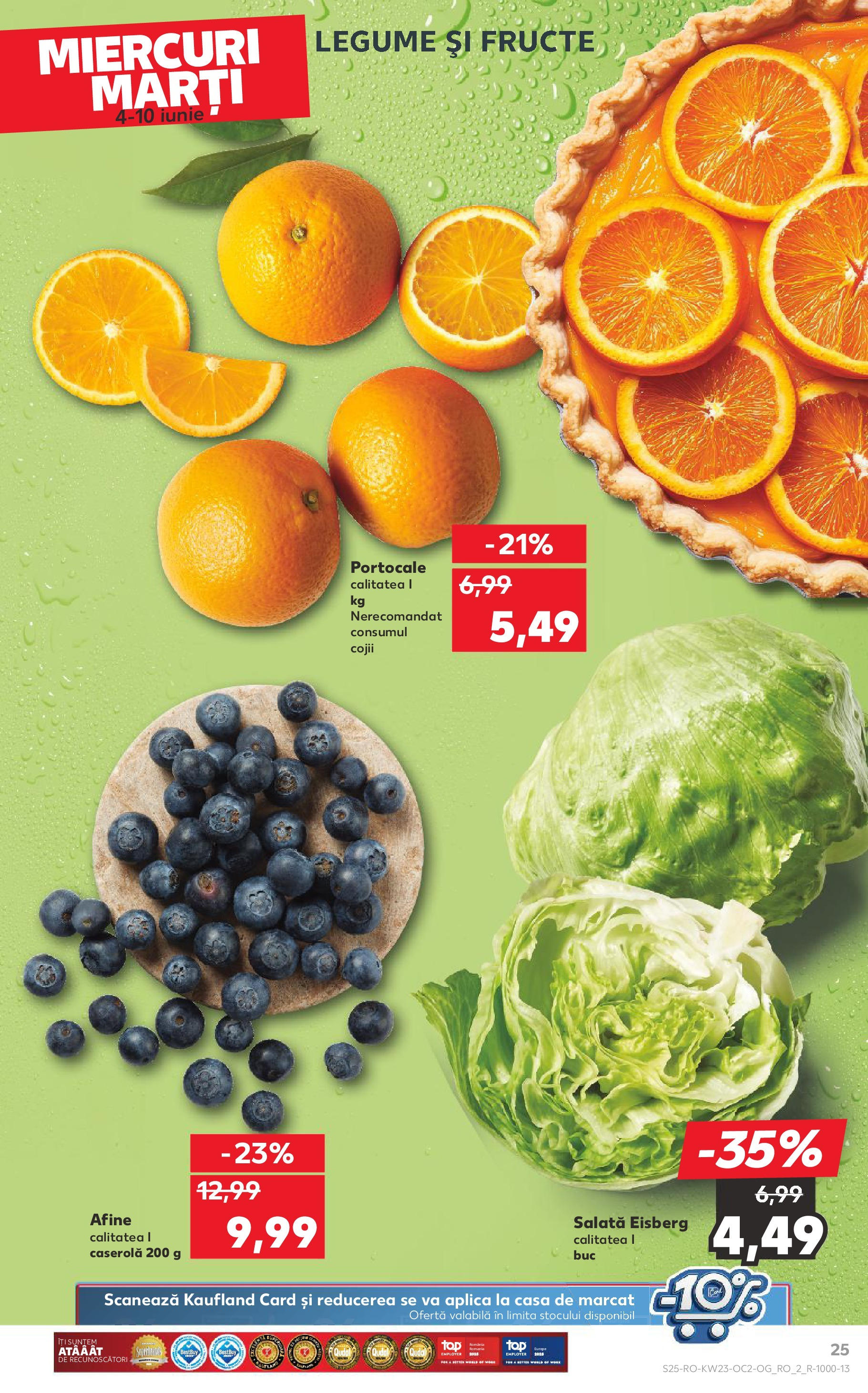 Catalog Kaufland 4 - 9 Iunie 2025 | Pagina 25 | Produse: Afine, Portocale, Salată, Fructe