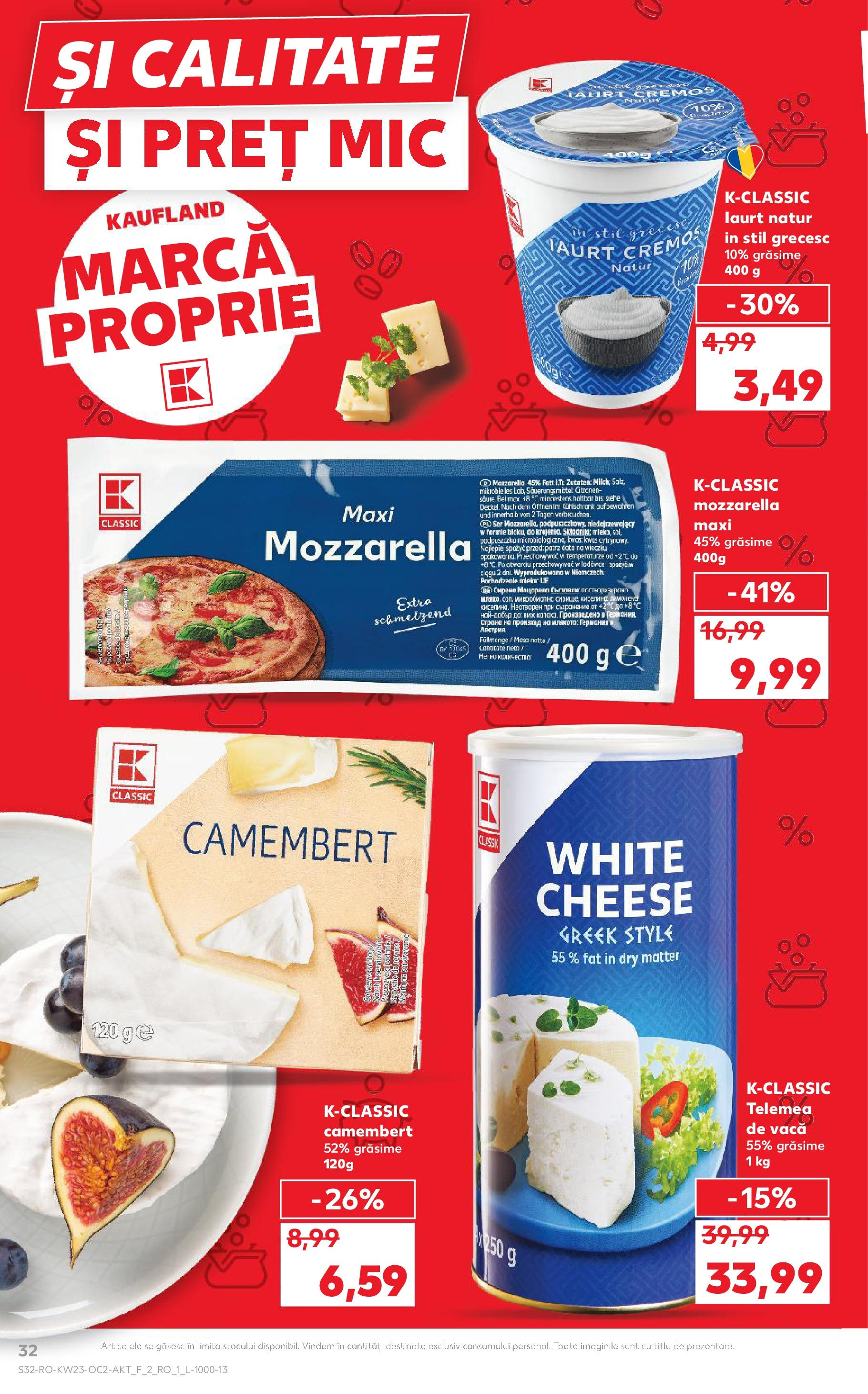 Catalog Kaufland 4 - 9 Iunie 2025 | Pagina 32 | Produse: Delgeç, Mozzarella, Iaurt
