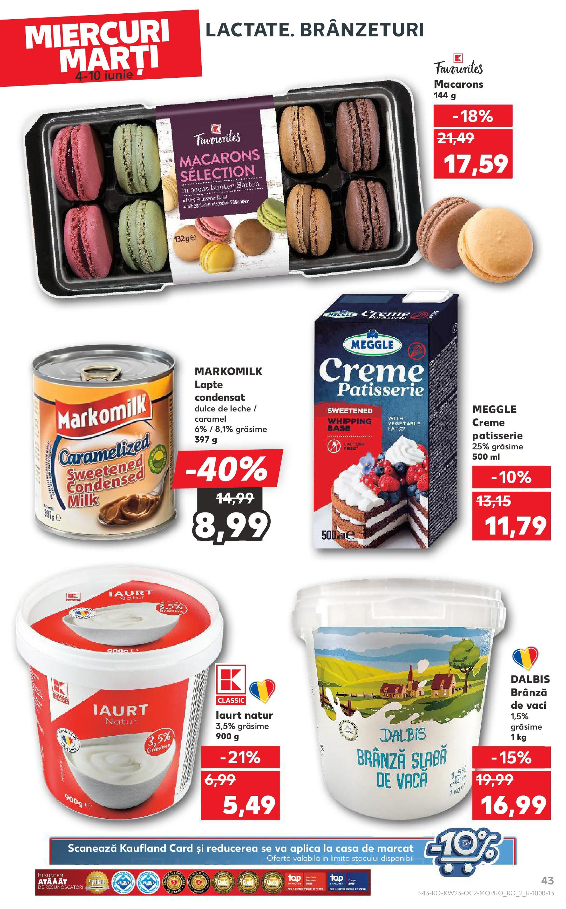 Catalog Kaufland 4 - 9 Iunie 2025 | Pagina 43 | Produse: Lapte, Brânză, Iaurt, Macarons