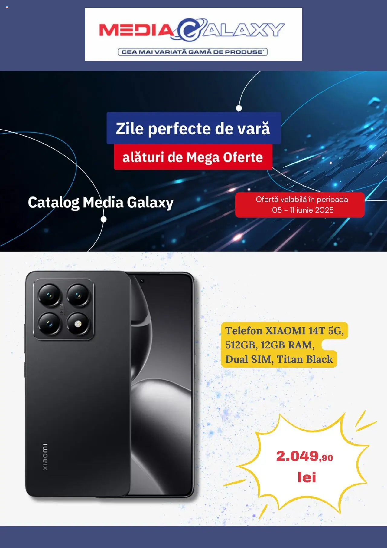 Catalog Media Galaxy 5 - 10 Iunie 2025 | Pagina 1 | Produse: Telefon