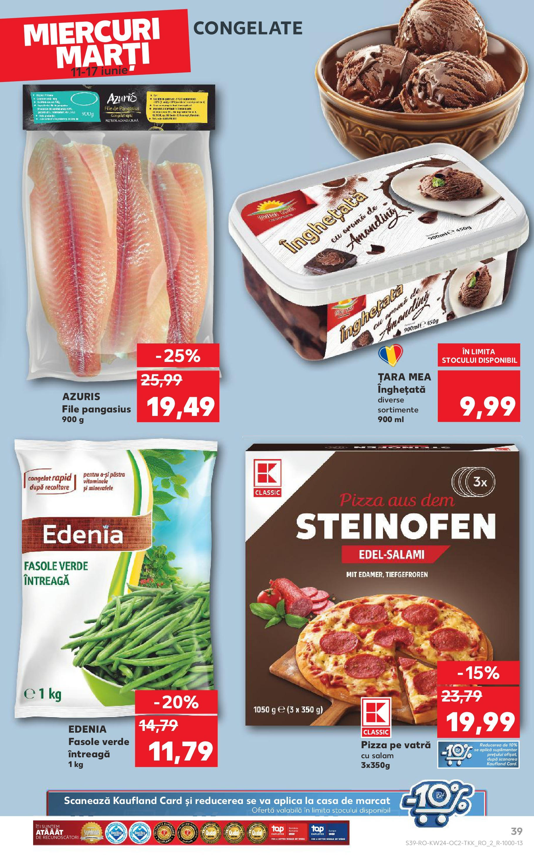 Catalog Kaufland 11 - 16 Iunie 2025 | Pagina 39 | Produse: Salam, Pizza, Fasole verde, Înghețată