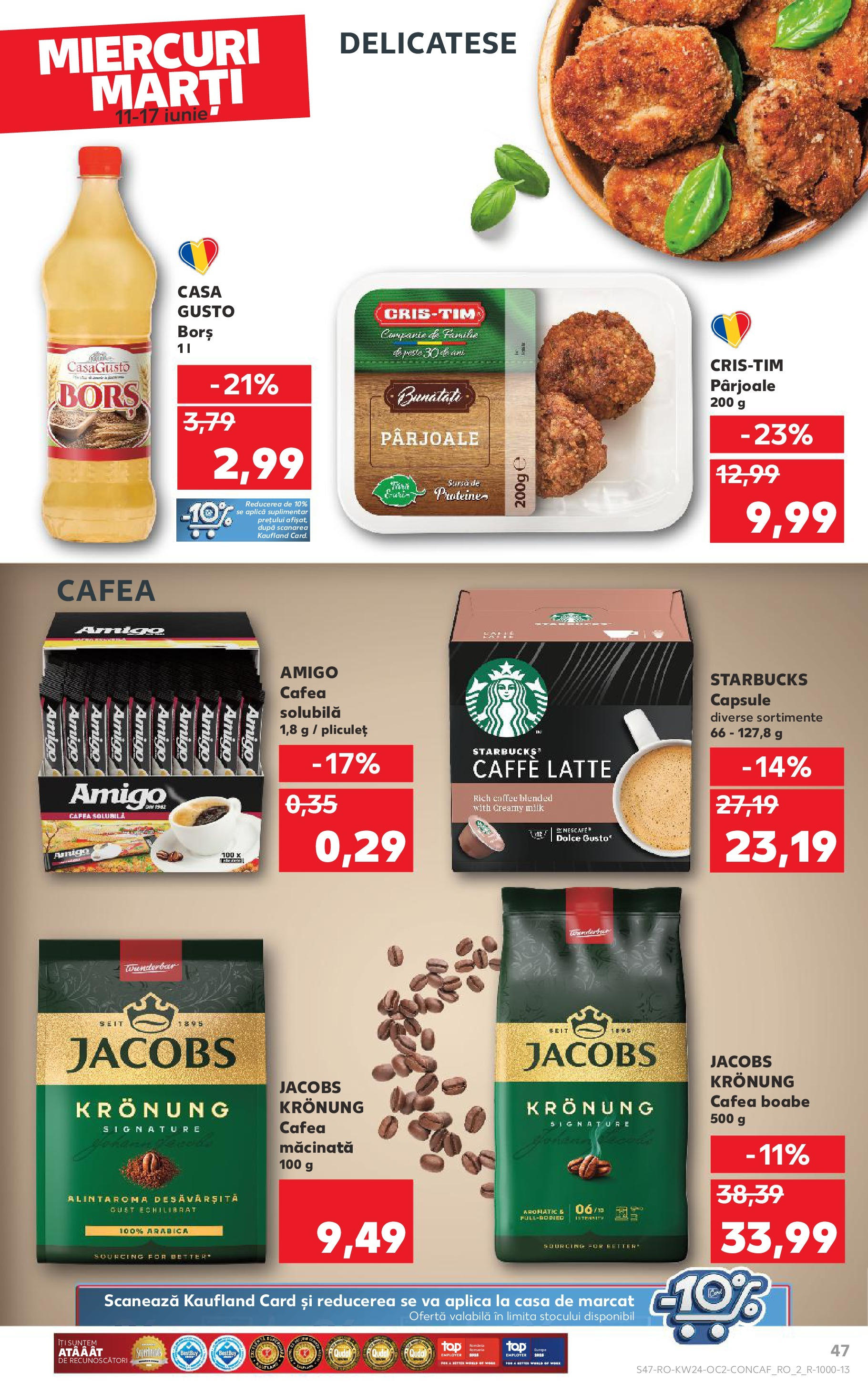 Catalog Kaufland 11 - 16 Iunie 2025 | Pagina 47 | Produse: Masaüstü kılıfı, Borș, Köpek çiti, Cafea