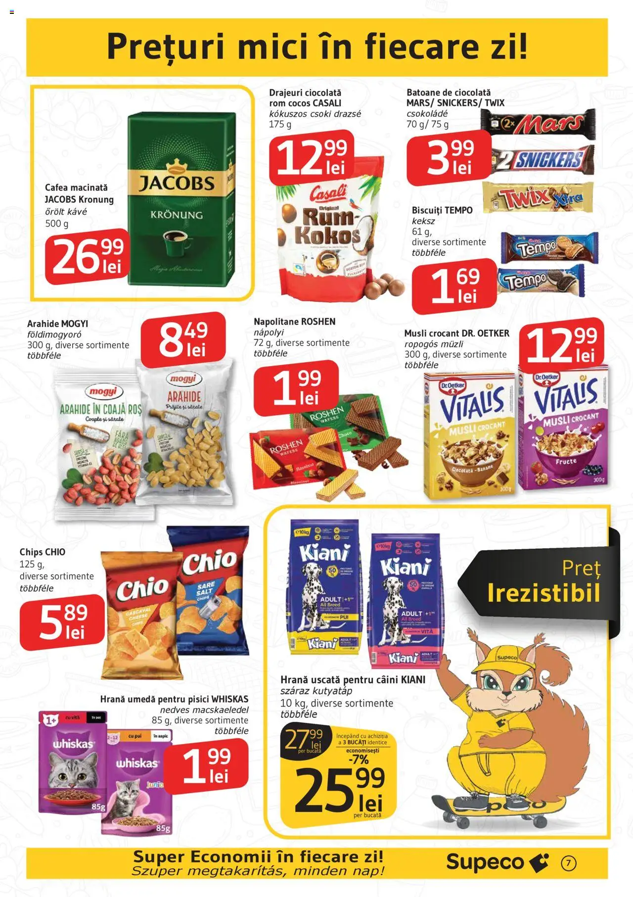 Catalog Supeco 12 - 24 Iunie 2025 | Pagina 7 | Produse: Arahide, Köpek çiti, Rom, Biscuiți