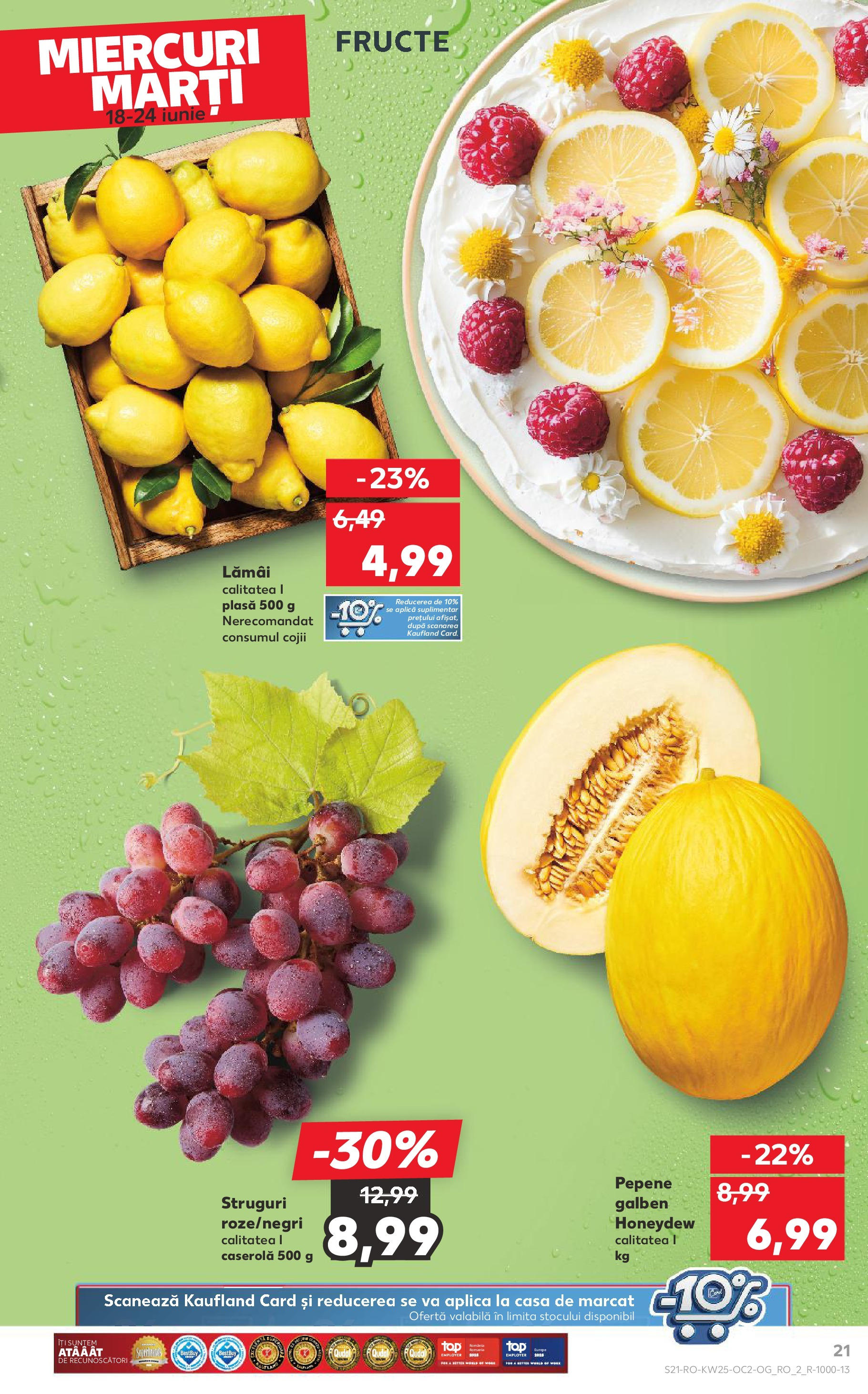 Catalog Kaufland 18 - 23 Iunie 2025 | Pagina 21 | Produse: Struguri, Fructe