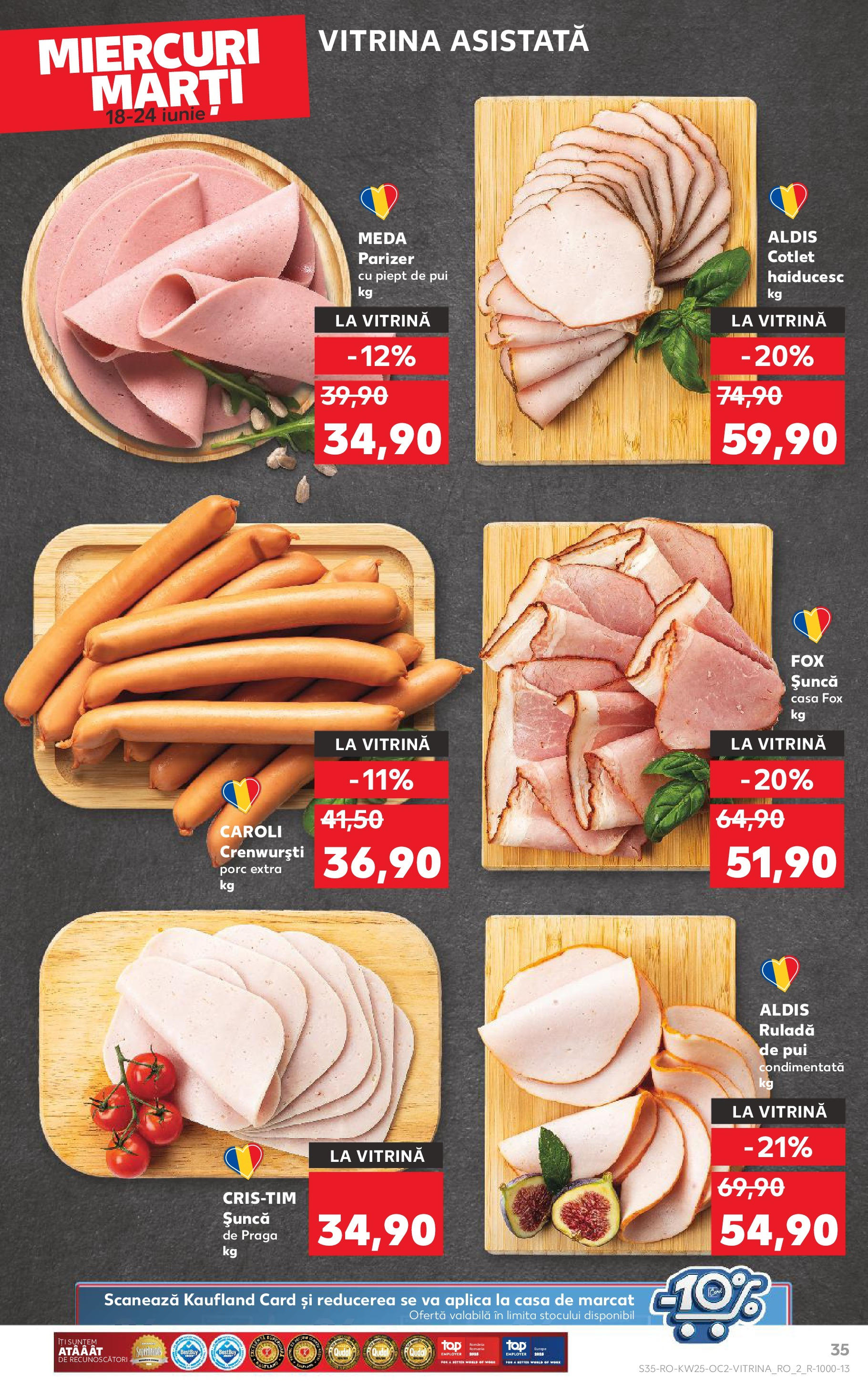 Catalog Kaufland 18 - 23 Iunie 2025 | Pagina 35 | Produse: Hacıyatmaz Kedi Oyuncağı, Vitrină, Șuncă, Parizer