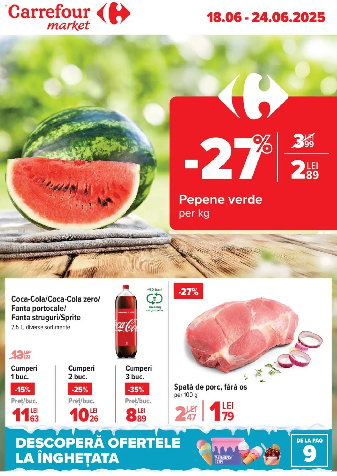 Catalog Carrefour 18 - 23 Iunie 2025 | Pagina 1 | Produse: Pepene Verde, Înghețată