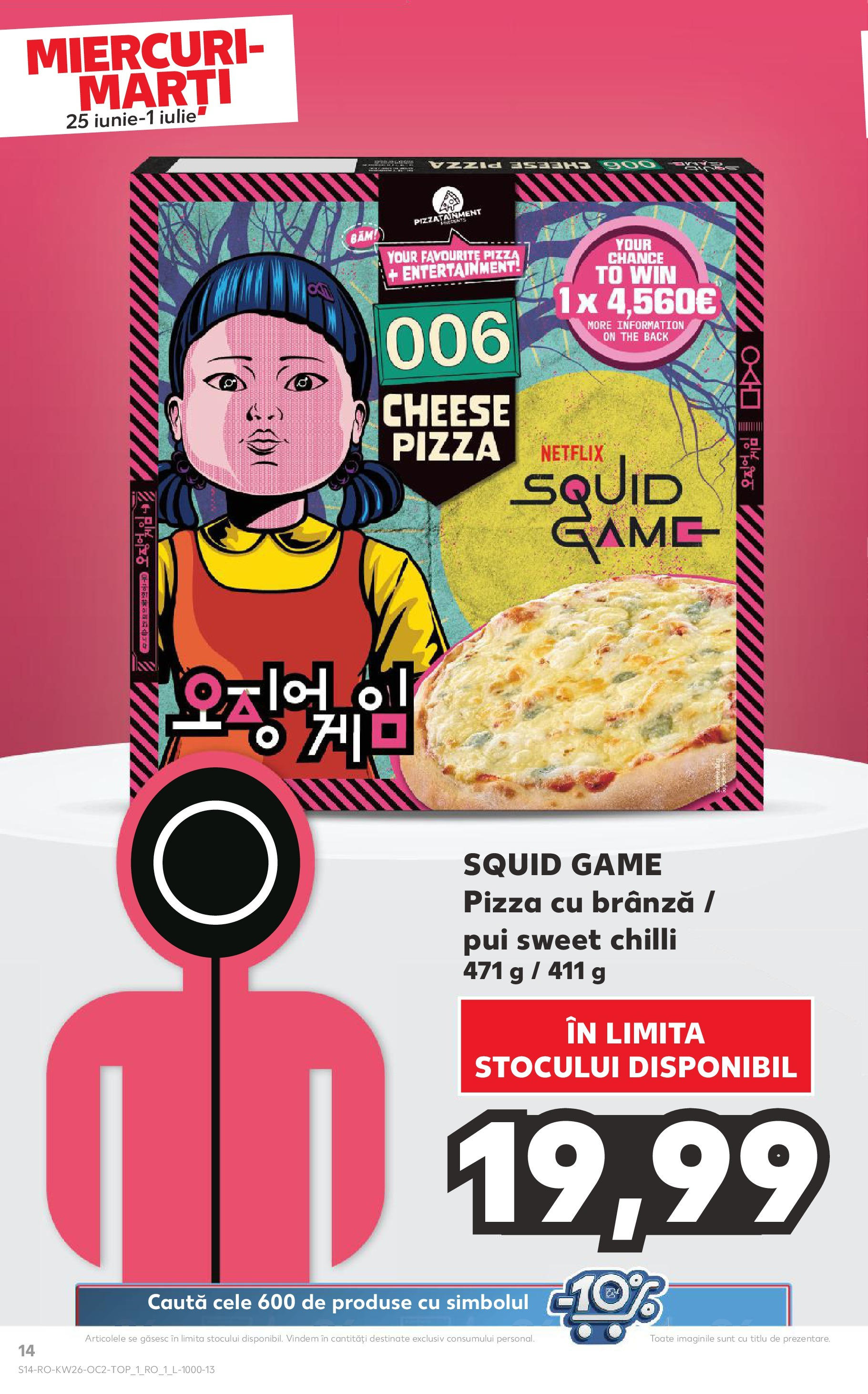 Catalog Kaufland 25 - 30 Iunie 2025 | Pagina 14 | Produse: Chilli, Hacıyatmaz Kedi Oyuncağı, Brânză, Pizza