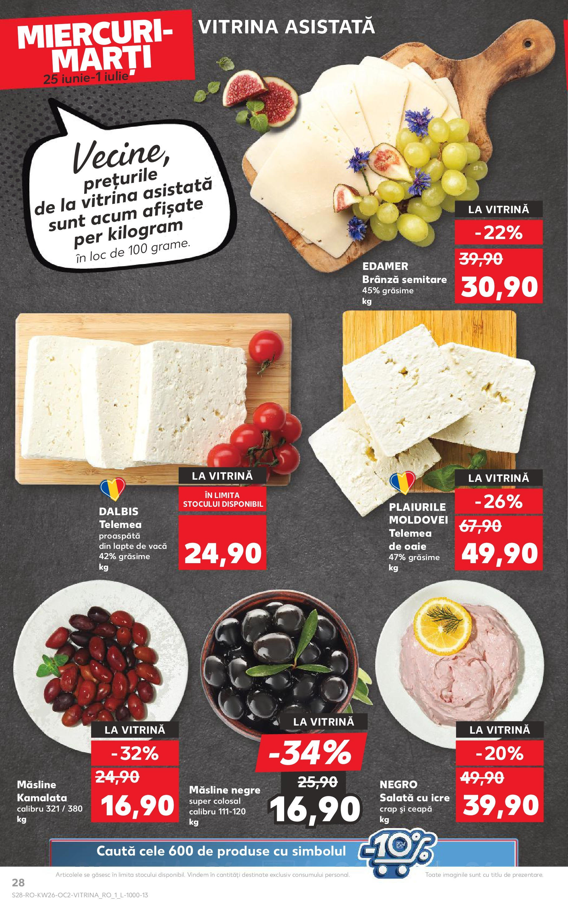 Catalog Kaufland 25 - 30 Iunie 2025 | Pagina 28 | Produse: Hijyenik ped, Vitrină, Măsline, Lapte