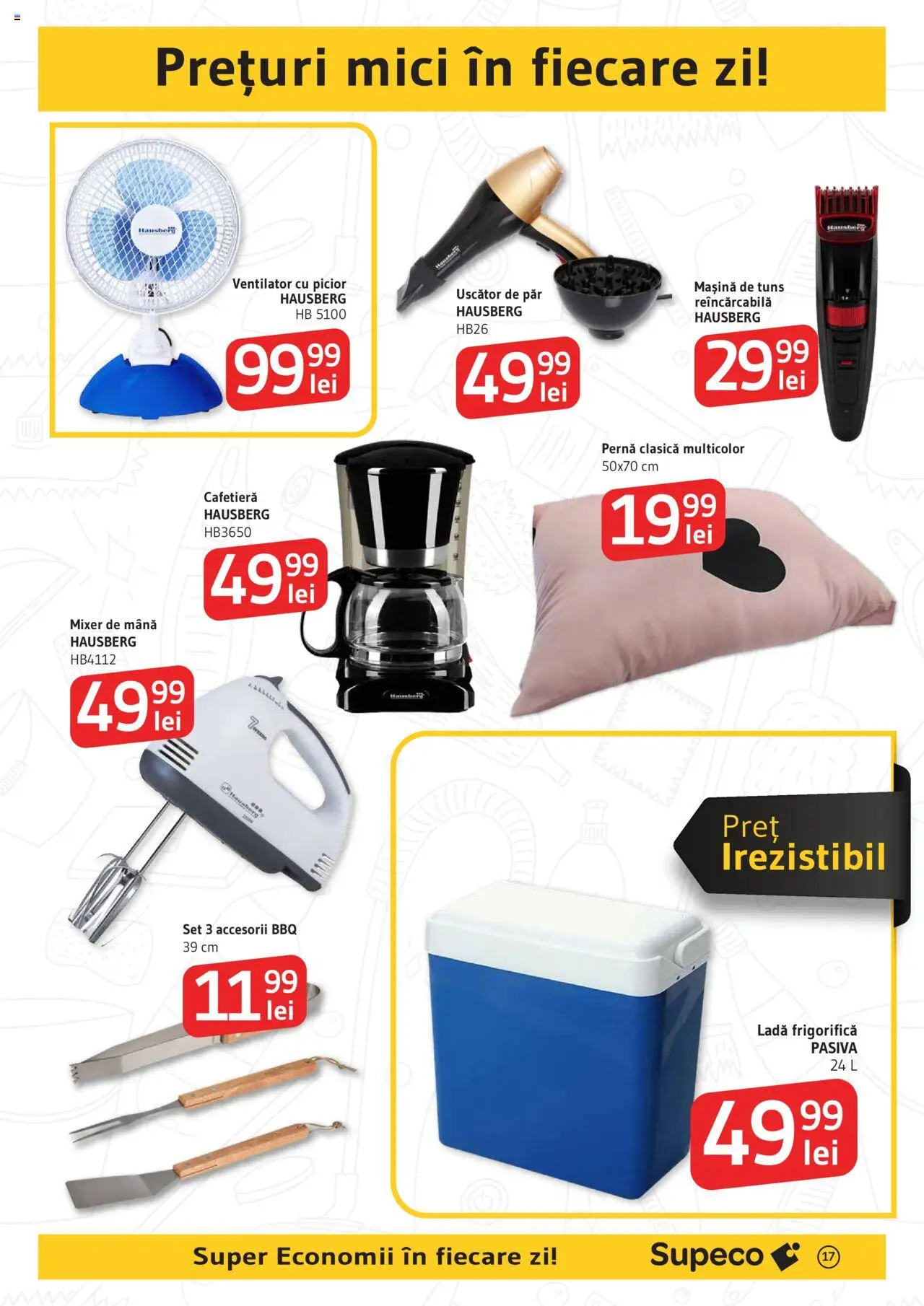 Catalog Supeco 26 Iunie - 8 Iulie 2025 | Pagina 17 | Produse: Ventilator, Mixer, Pernă, Mici