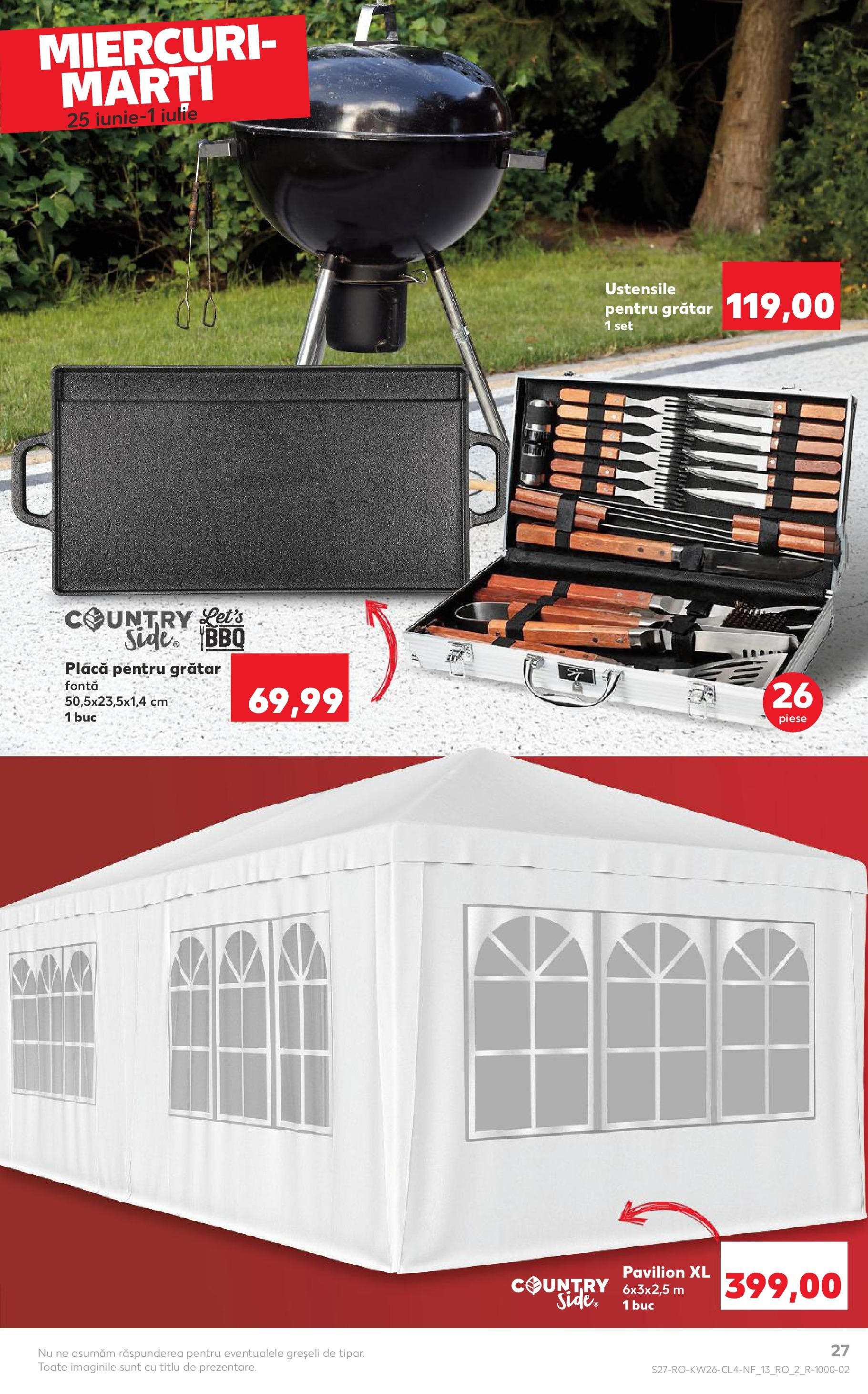Catalog Kaufland 25 - 30 Iunie 2025 | Pagina 27 | Produse: Grătar, Pavilion