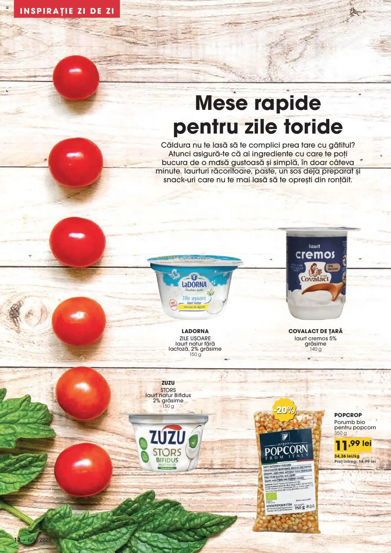 Catalog Mega Image 26 Iunie - 21 Iulie 2025 | Pagina 12 | Produse: Şerit ödül, Tırnak makası, Porumb, Sos