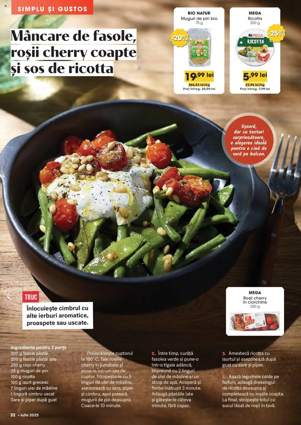 Catalog Mega Image 26 Iunie - 21 Iulie 2025 | Pagina 32 | Produse: Şerit ödül, Tigaie, Roșii, Sare