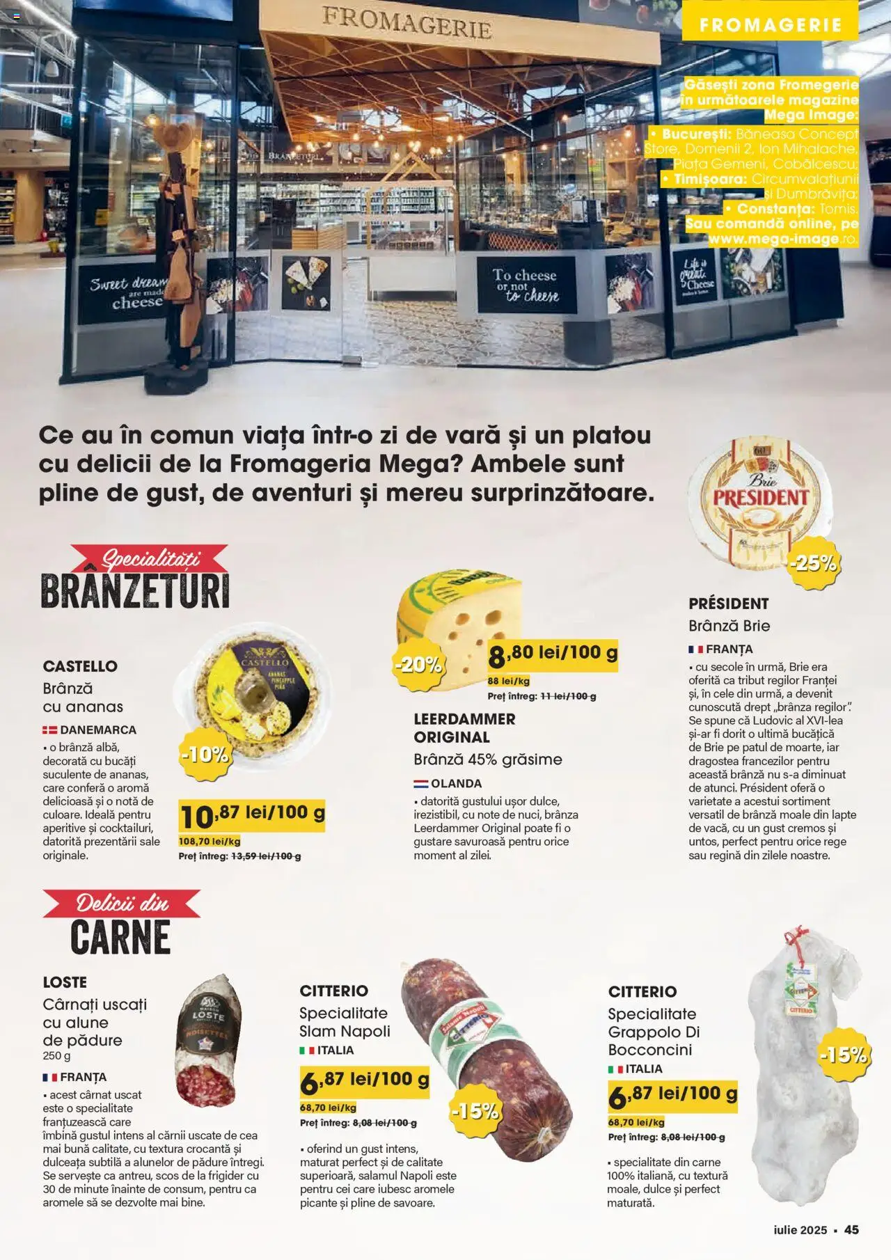 Catalog Mega Image 26 Iunie - 21 Iulie 2025 | Pagina 45 | Produse: Alune, Lapte, Ananas, Cârnați