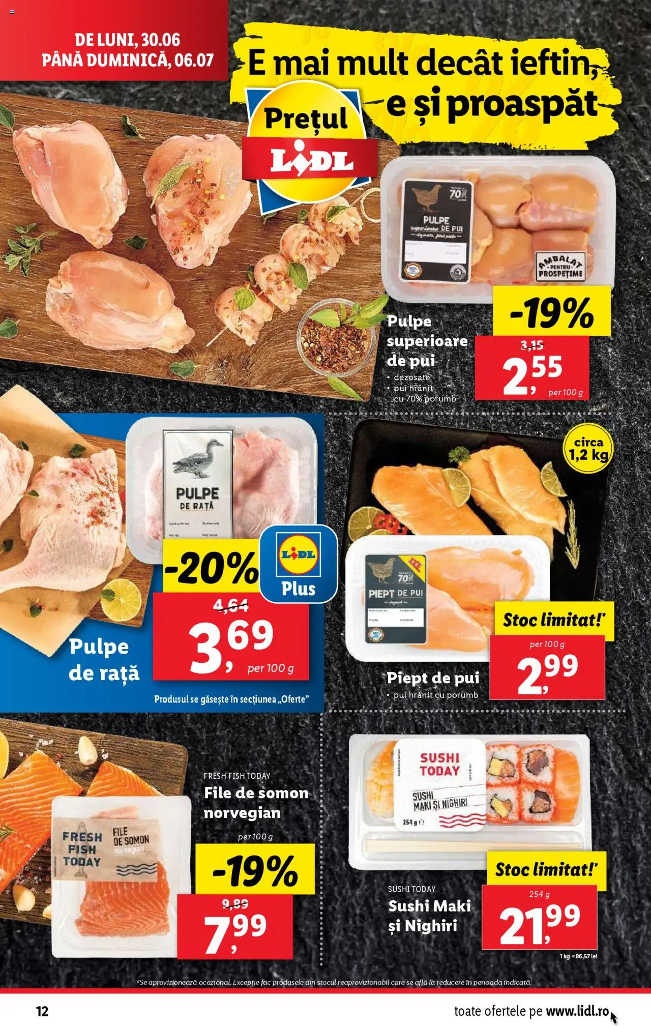 Catalog LIDL 30 Iunie - 5 Iulie 2025 | Pagina 12 | Produse: Hacıyatmaz Kedi Oyuncağı, Sushi, Rață, Porumb