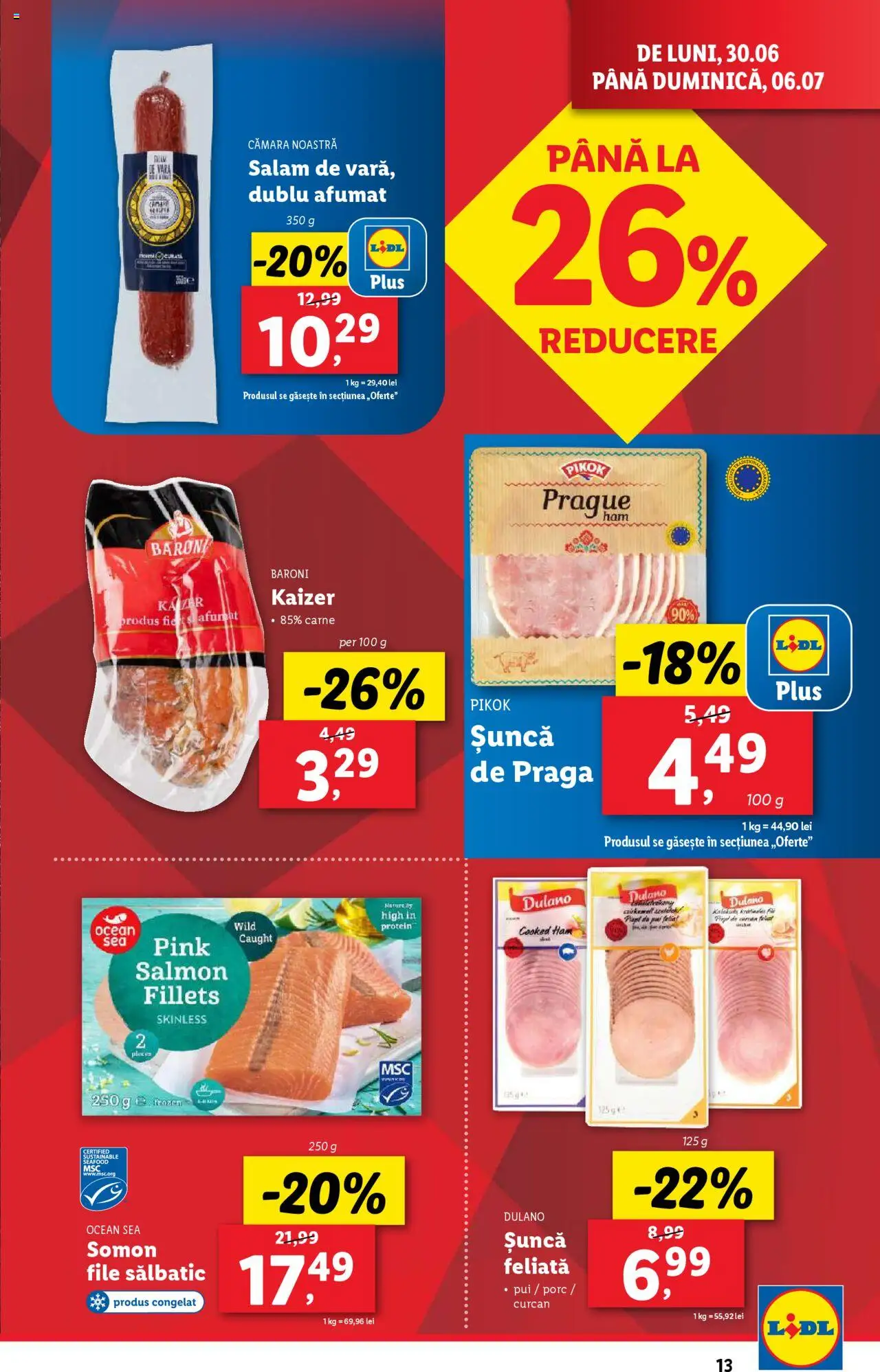 Catalog LIDL 30 Iunie - 5 Iulie 2025 | Pagina 13 | Produse: Hacıyatmaz Kedi Oyuncağı, Salam, Șuncă