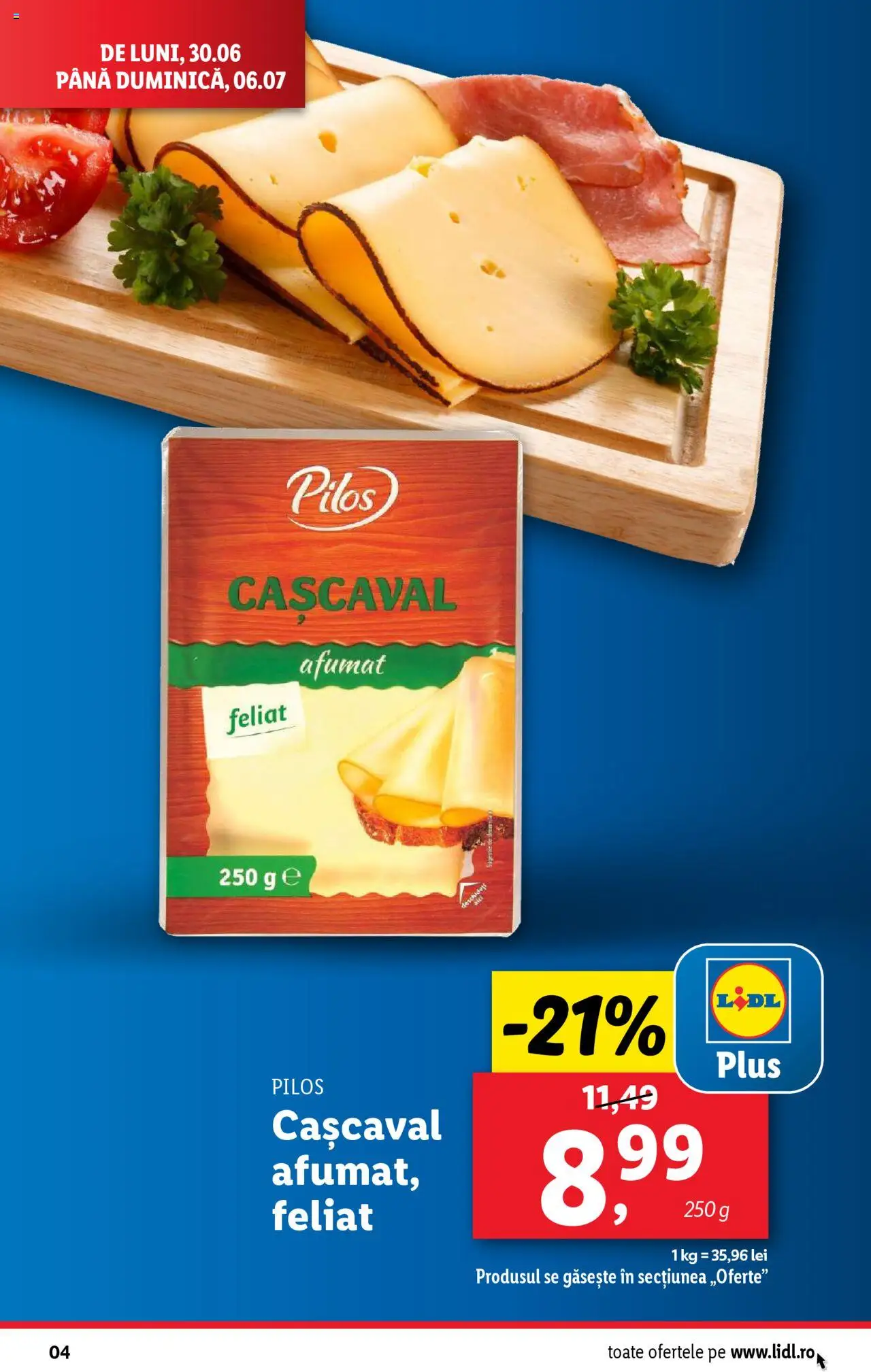 Catalog LIDL 30 Iunie - 5 Iulie 2025 | Pagina 4 | Produse: Toplar, Cașcaval