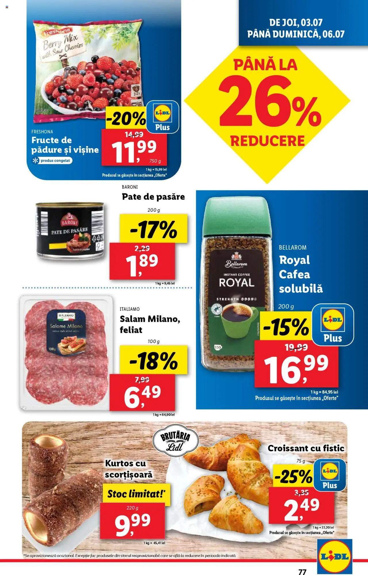 Catalog LIDL 30 Iunie - 5 Iulie 2025 | Pagina 77 | Produse: Cafea, Salam, Fistic, Fructe