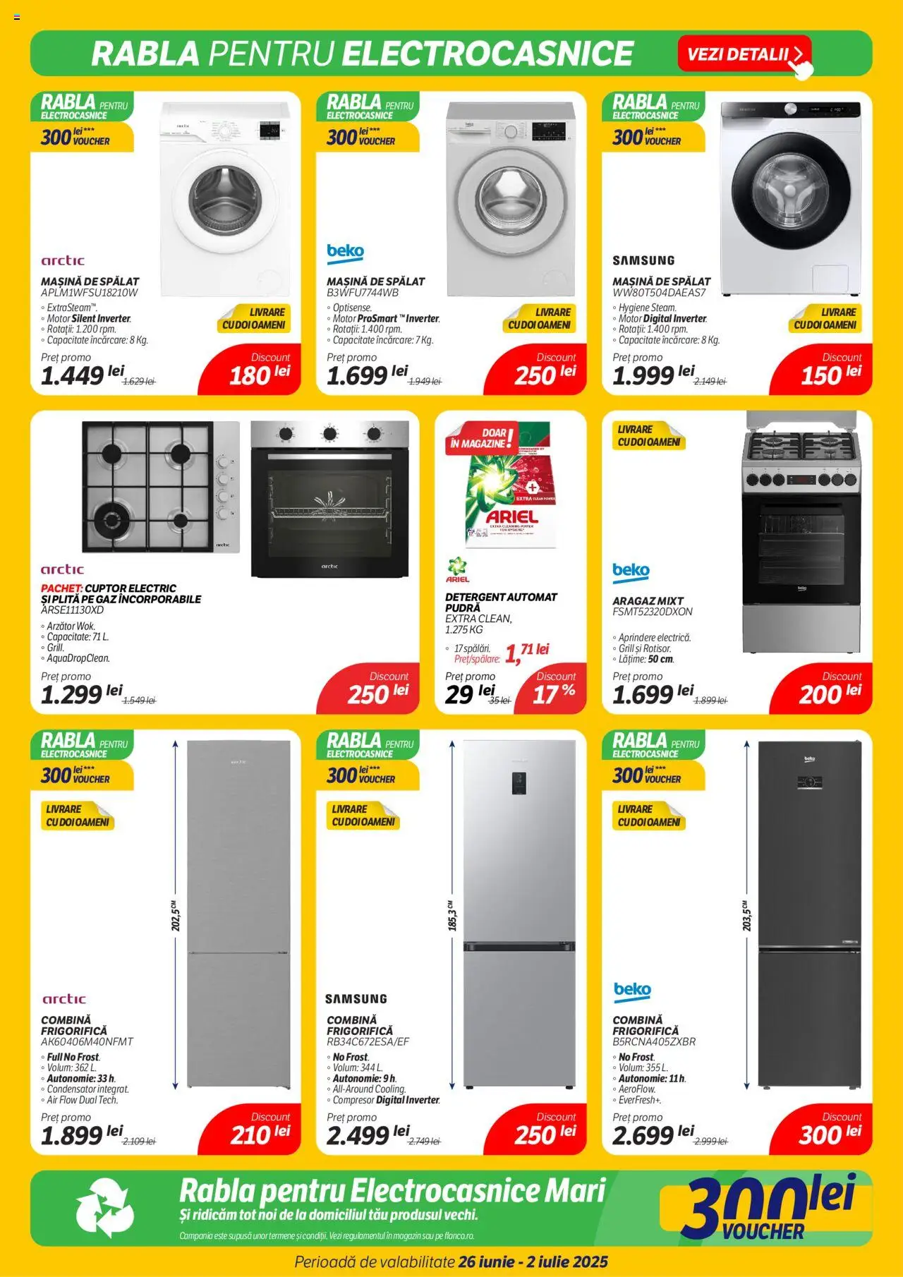 Catalog Flanco 26 Iunie - 1 Iulie 2025 | Pagina 6 | Produse: Plită, Grill, Kedi Ödül Oyuncakları, Combină frigorifică