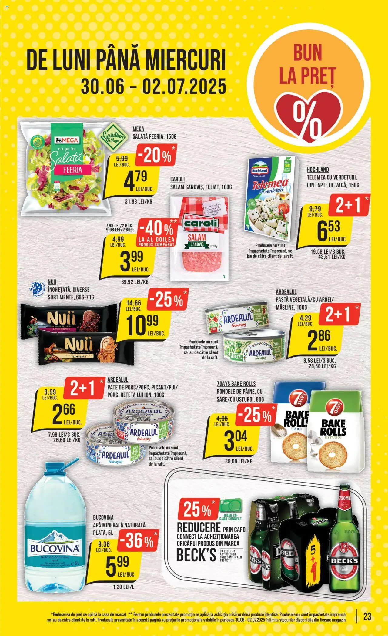 Catalog Mega Image 26 Iunie - 1 Iulie 2025 | Pagina 23 | Produse: Bahçe aydınlatması, Pate, Salată, Sare