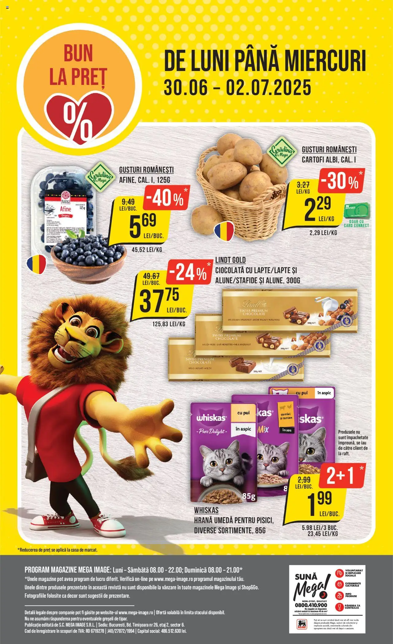 Catalog Mega Image 26 Iunie - 1 Iulie 2025 | Pagina 24 | Produse: Afine, Hacıyatmaz Kedi Oyuncağı, Cartofi, Sos