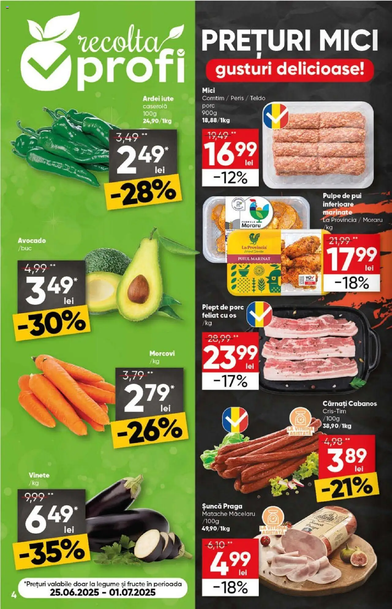 Catalog Profi 25 Iunie - 7 Iulie 2025 | Pagina 4 | Produse: Hacıyatmaz Kedi Oyuncağı, Șuncă, Fructe, Cârnați