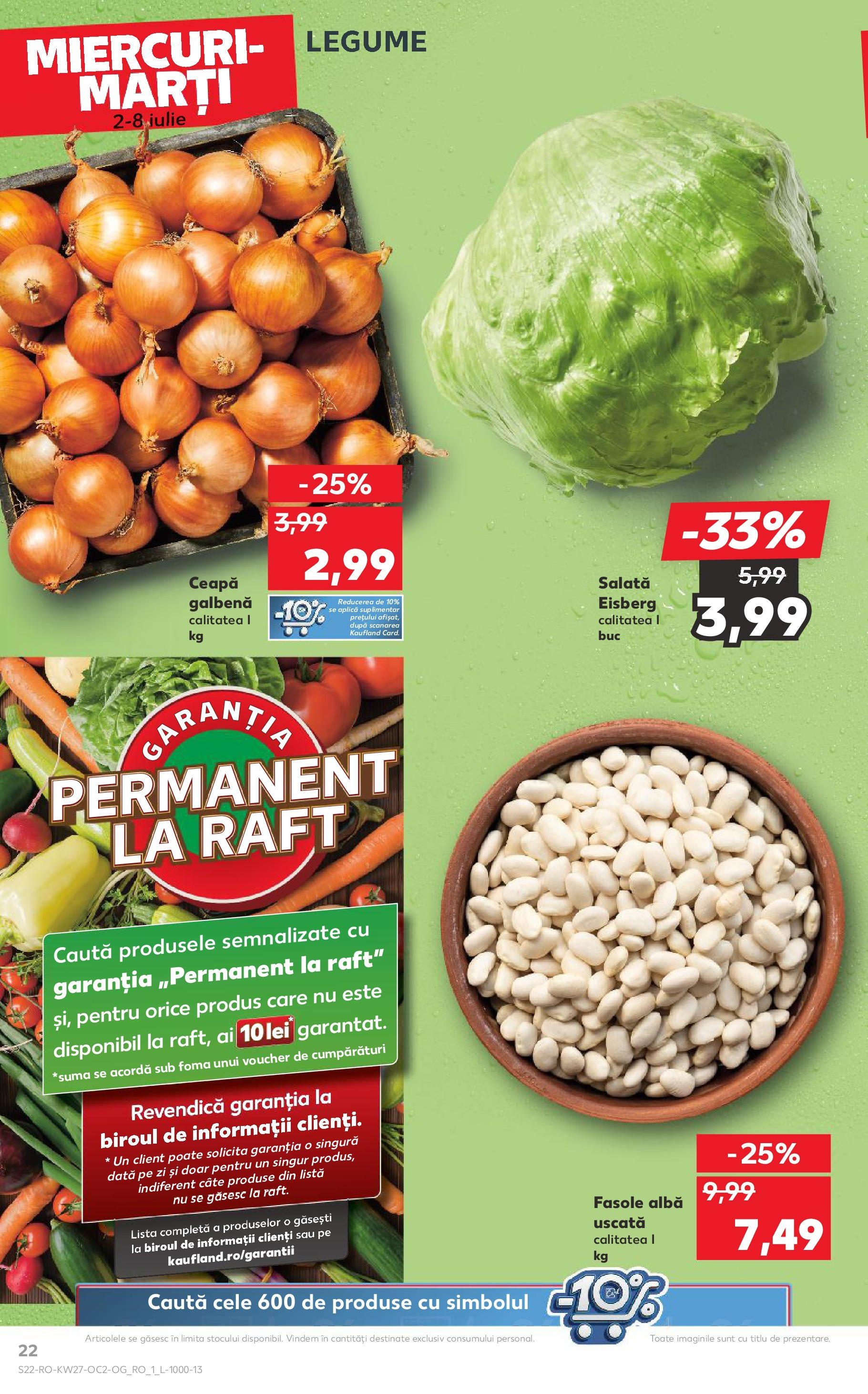 Catalog Kaufland 2 - 7 Iulie 2025 | Pagina 22 | Produse: Raft, Salată, Ceapă, Legume