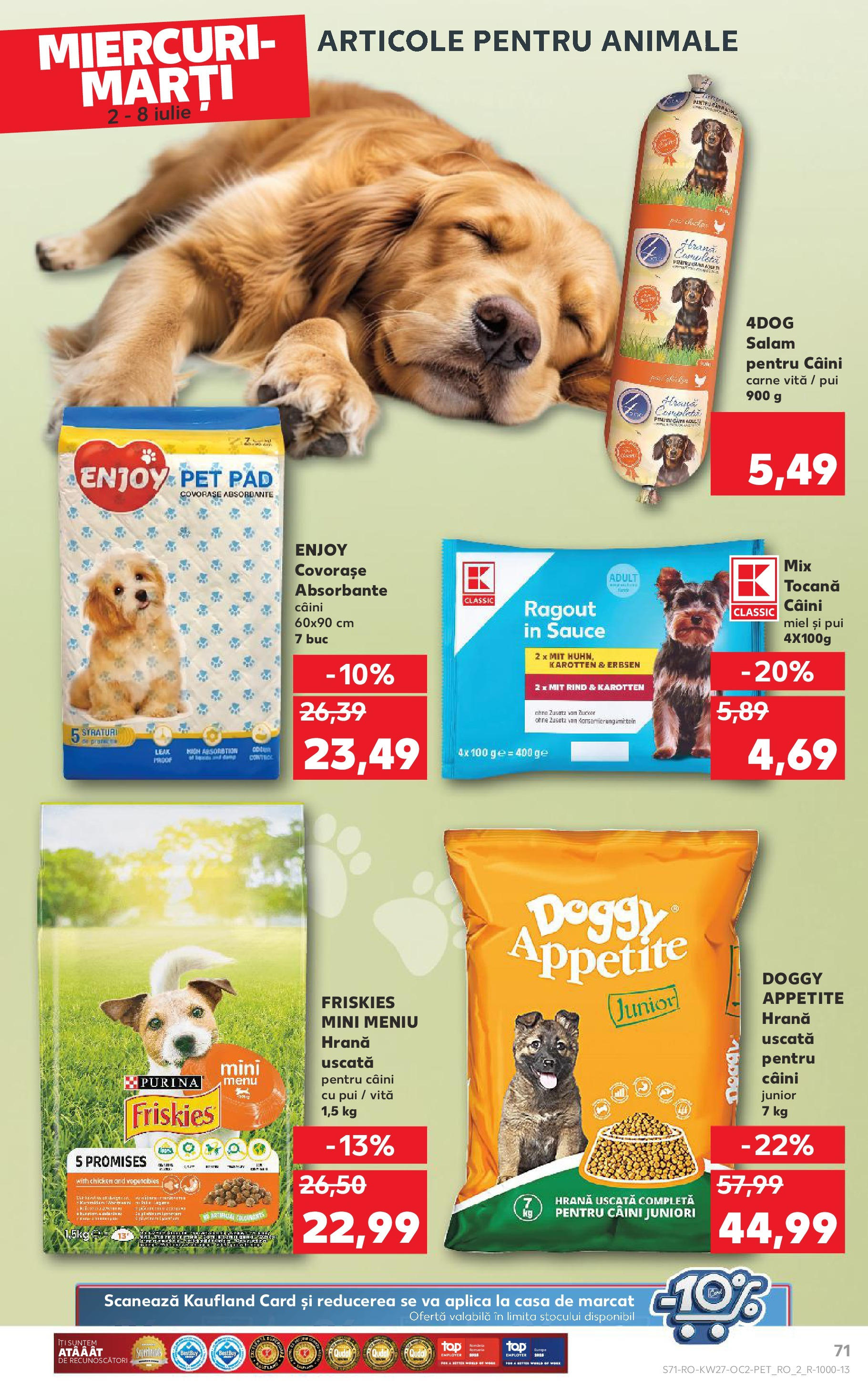 Catalog Kaufland 2 - 7 Iulie 2025 | Pagina 71 | Produse: Hacıyatmaz Kedi Oyuncağı, Salam, Absorbante