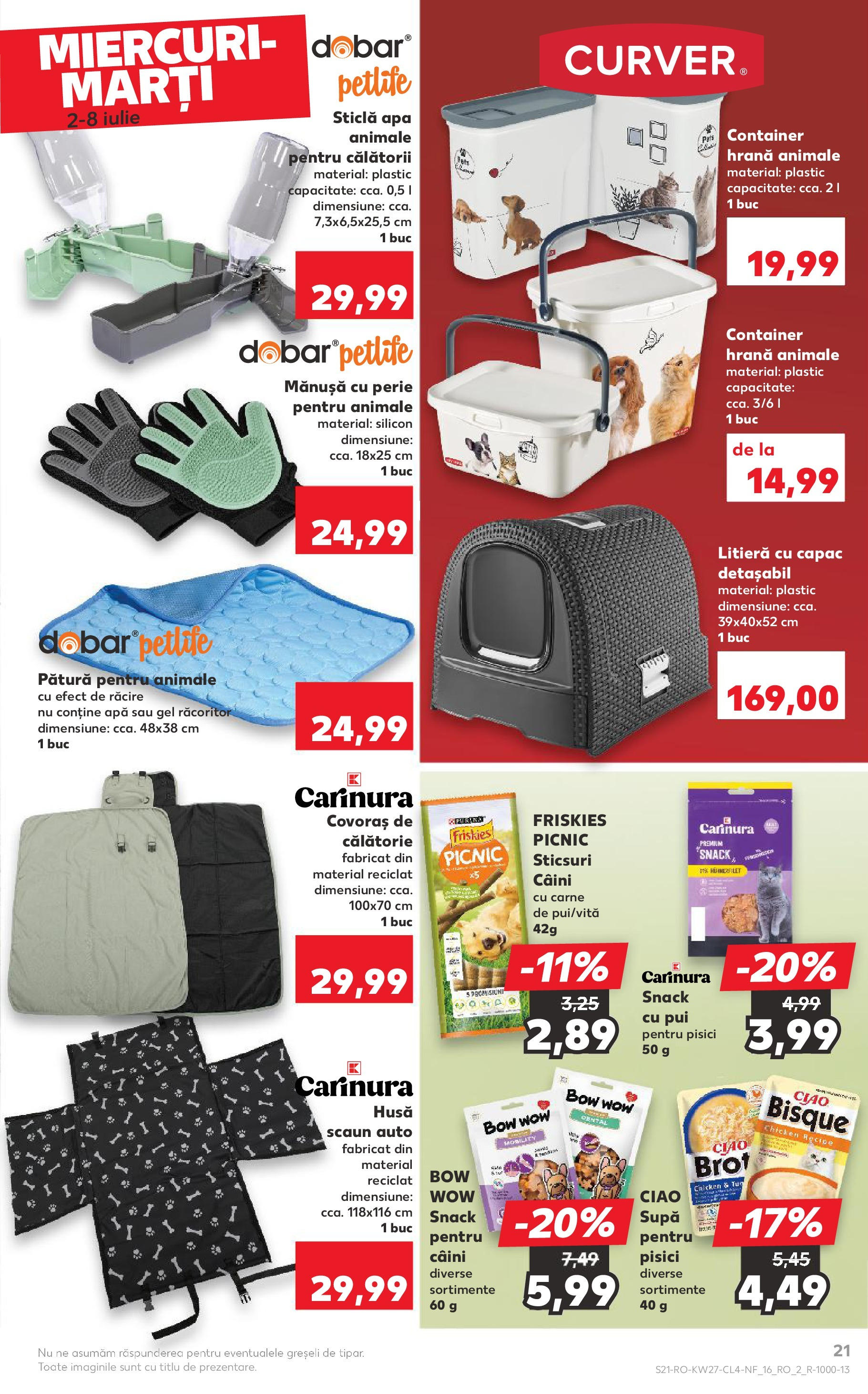 Catalog Kaufland 2 - 7 Iulie 2025 | Pagina 21 | Produse: Scaun, Hacıyatmaz Kedi Oyuncağı, Perie, Apă