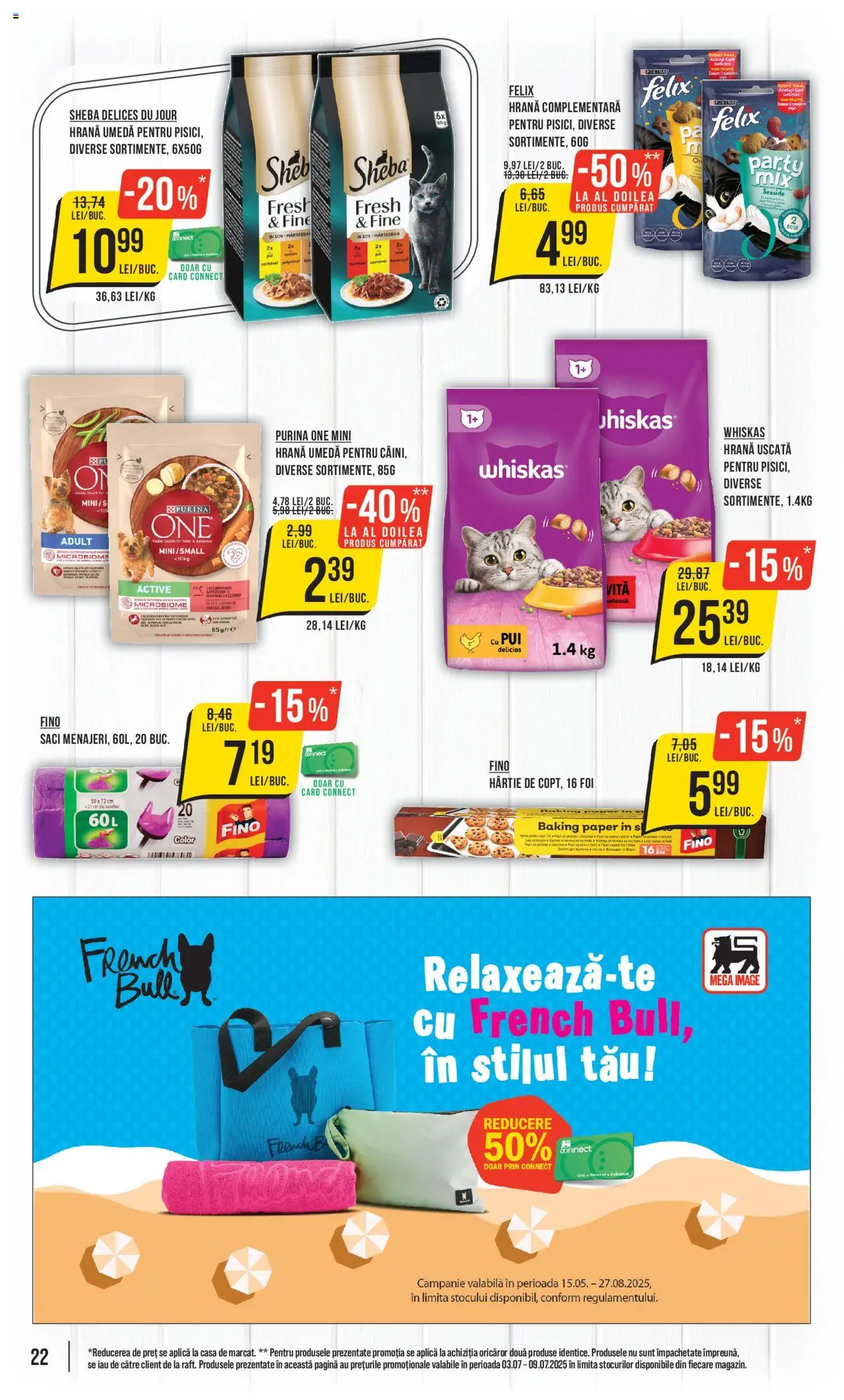 Catalog Mega Image 3 - 8 Iulie 2025 | Pagina 22 | Produse: Hacıyatmaz Kedi Oyuncağı, Sos