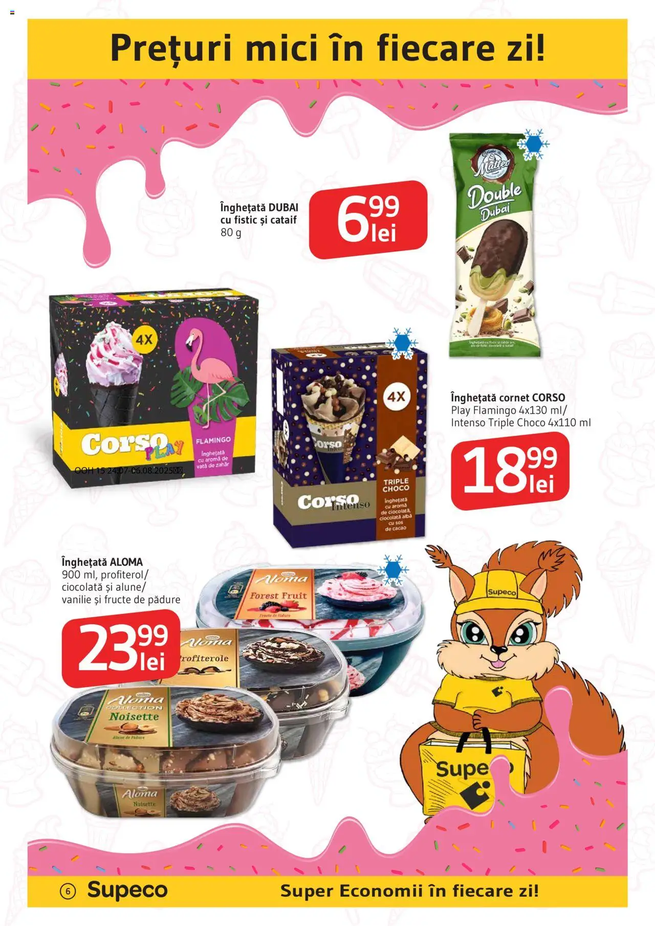 Catalog Supeco 10 - 22 Iulie 2025 | Pagina 6 | Produse: Mici, Fistic, Înghețată, Fructe