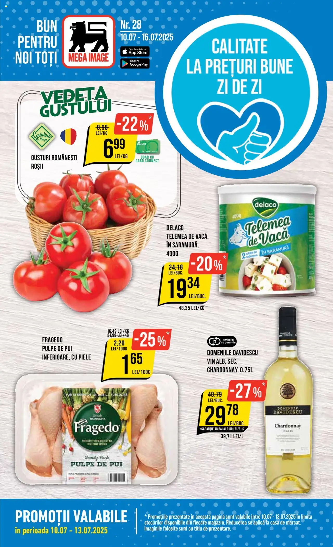 Catalog Mega Image 10 - 15 Iulie 2025 | Pagina 1 | Produse: Light Kedi Konservesi, Hacıyatmaz Kedi Oyuncağı, Vin, Roșii