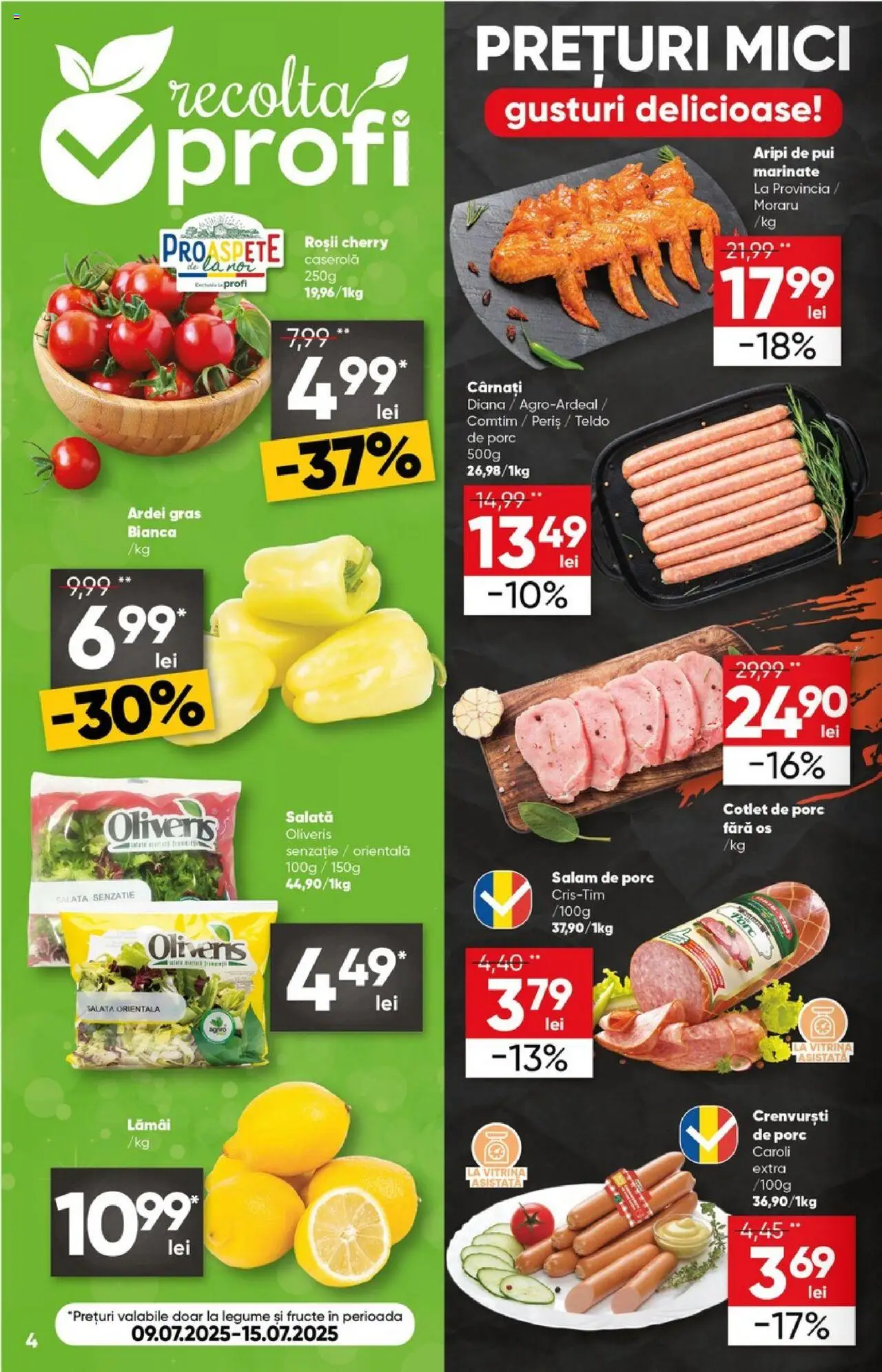 Catalog Profi 9 - 21 Iulie 2025 | Pagina 4 | Produse: Hacıyatmaz Kedi Oyuncağı, Crenvurști, Salam, Roșii