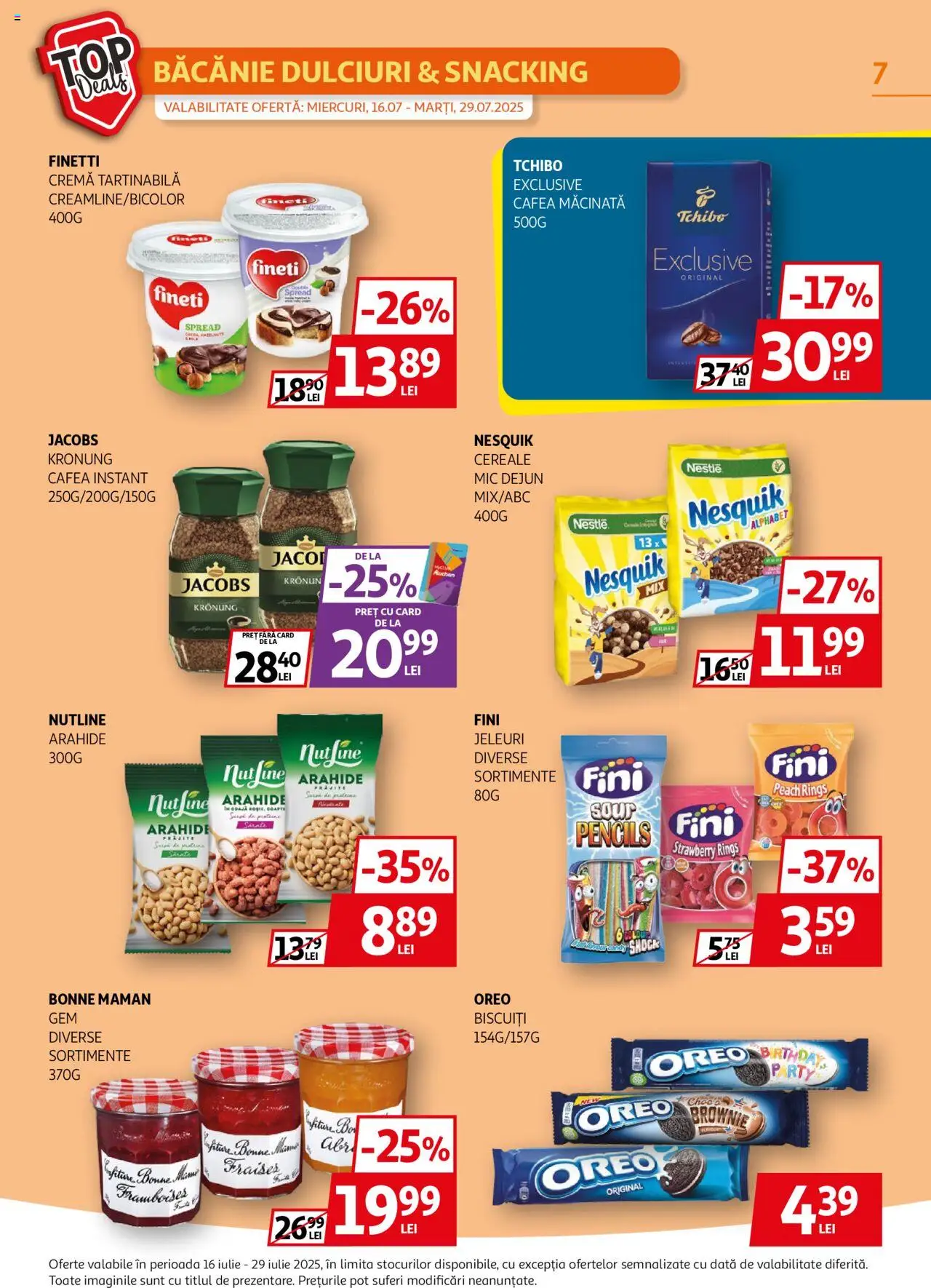 Catalog Auchan 16 - 28 Iulie 2025 | Pagina 7 | Produse: Arahide, Köpek çiti, Cereale, Biscuiți