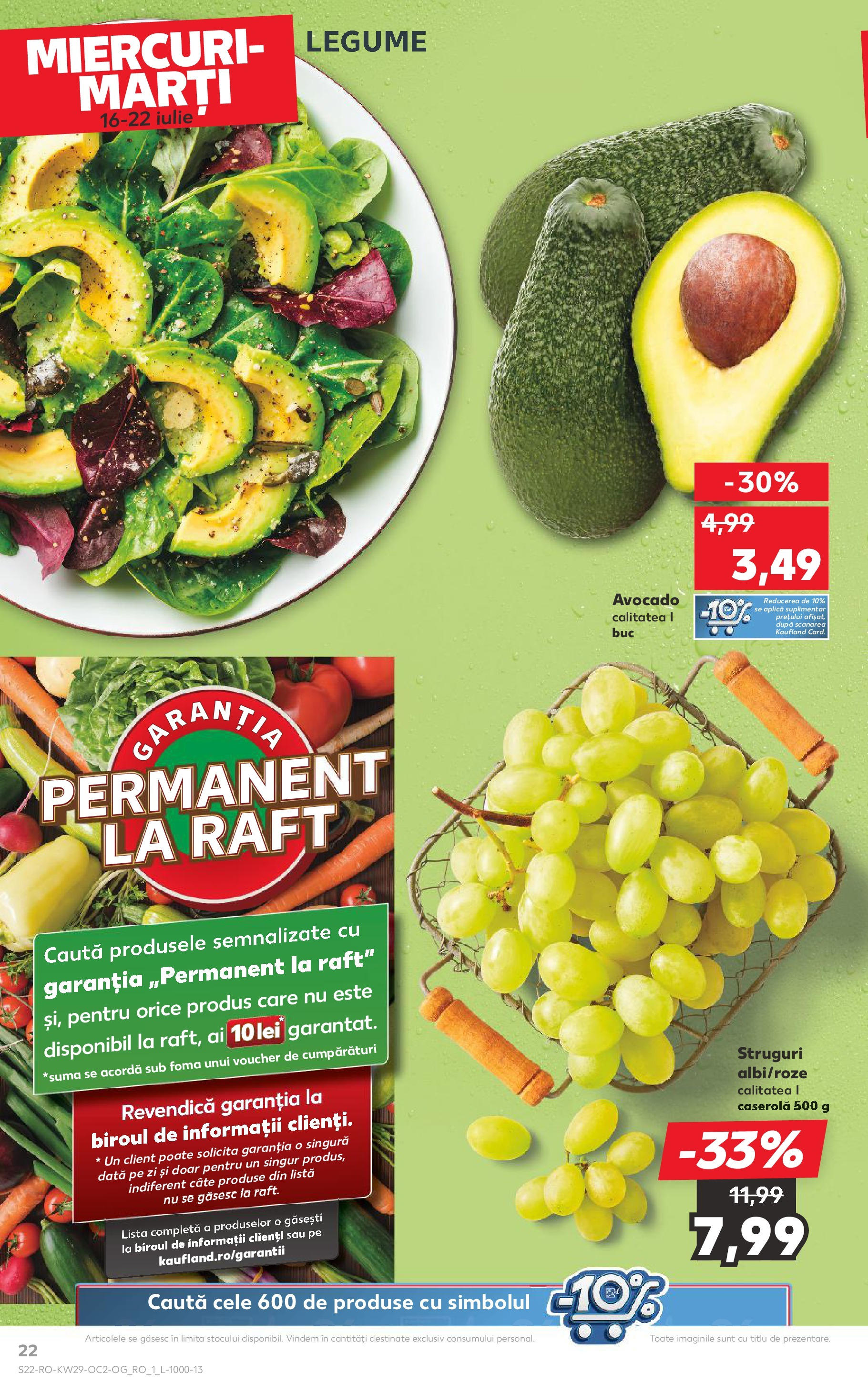 Catalog Kaufland 16 - 21 Iulie 2025 | Pagina 22 | Produse: Struguri, Raft, Avocado, Legume