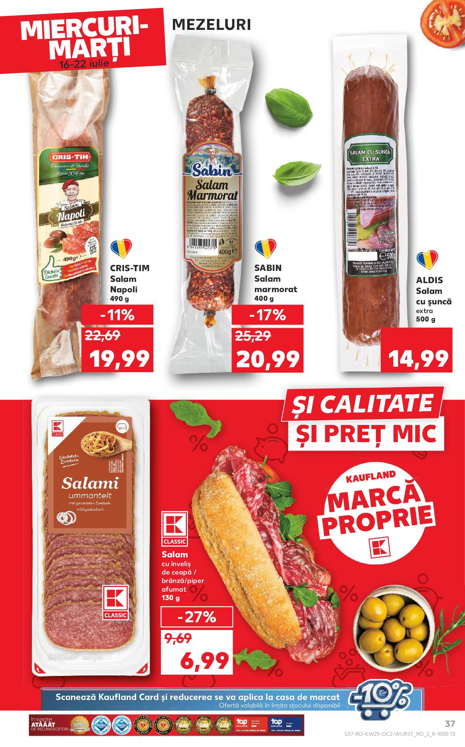 Catalog Kaufland 16 - 21 Iulie 2025 | Pagina 37 | Produse: Salam, Șuncă, Ceapă